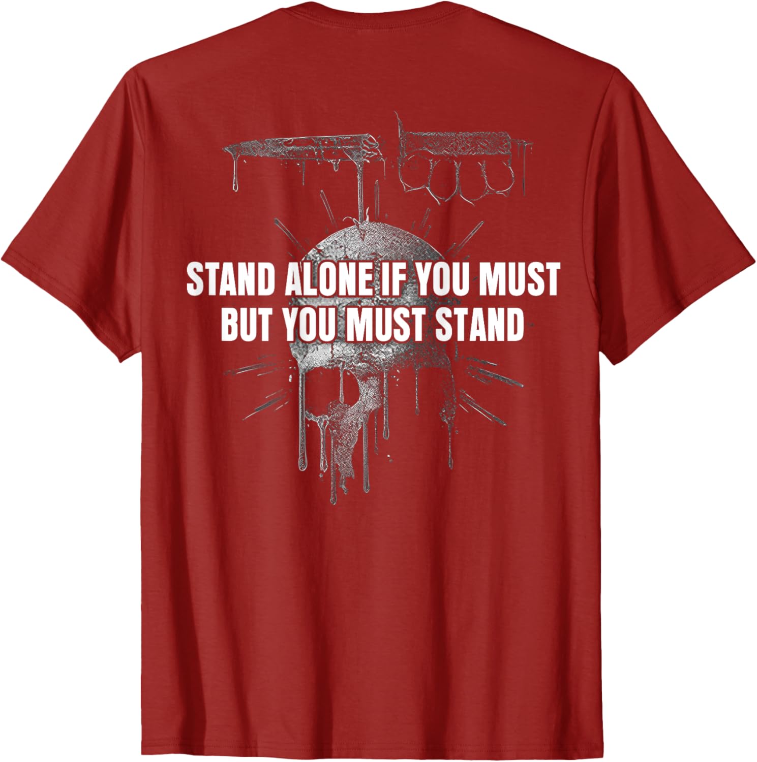 Stand Alone If You Must Inspirational T-Shirt for Men and Women - 12