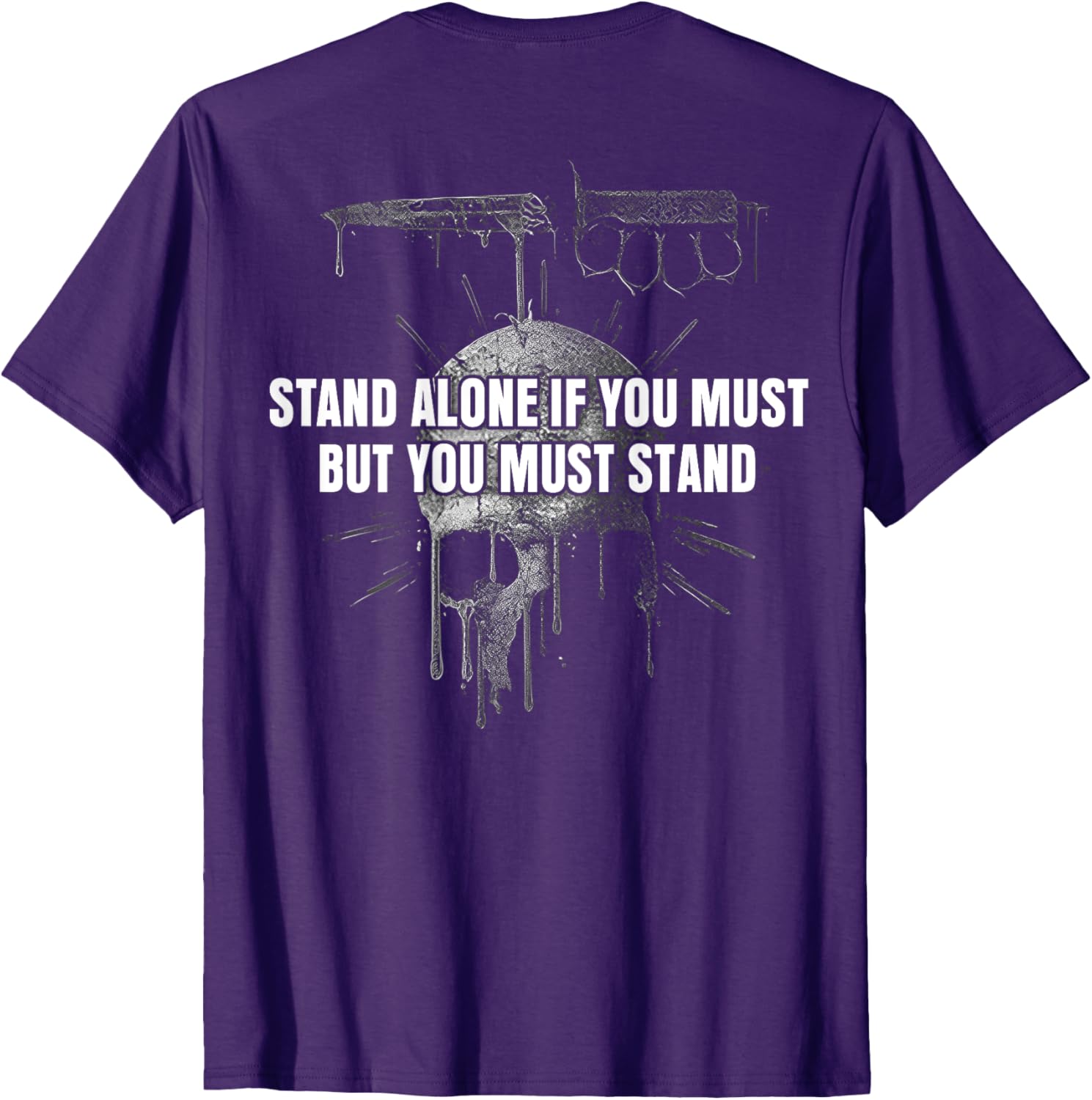 Stand Alone If You Must Inspirational T-Shirt for Men and Women - 3