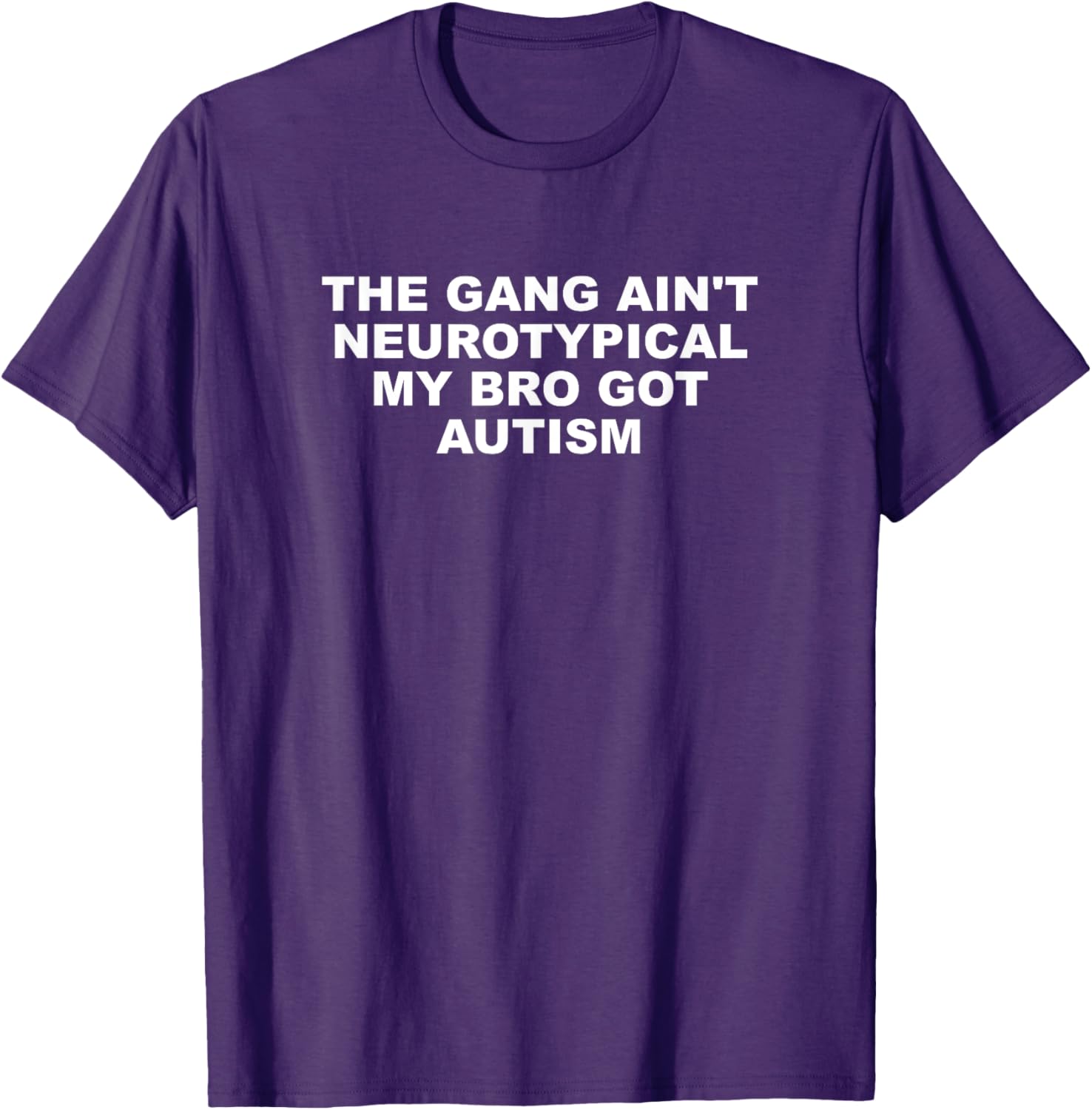 The Gang Aint Neurotypical Autism T-Shirt for Supportive Friends - 13