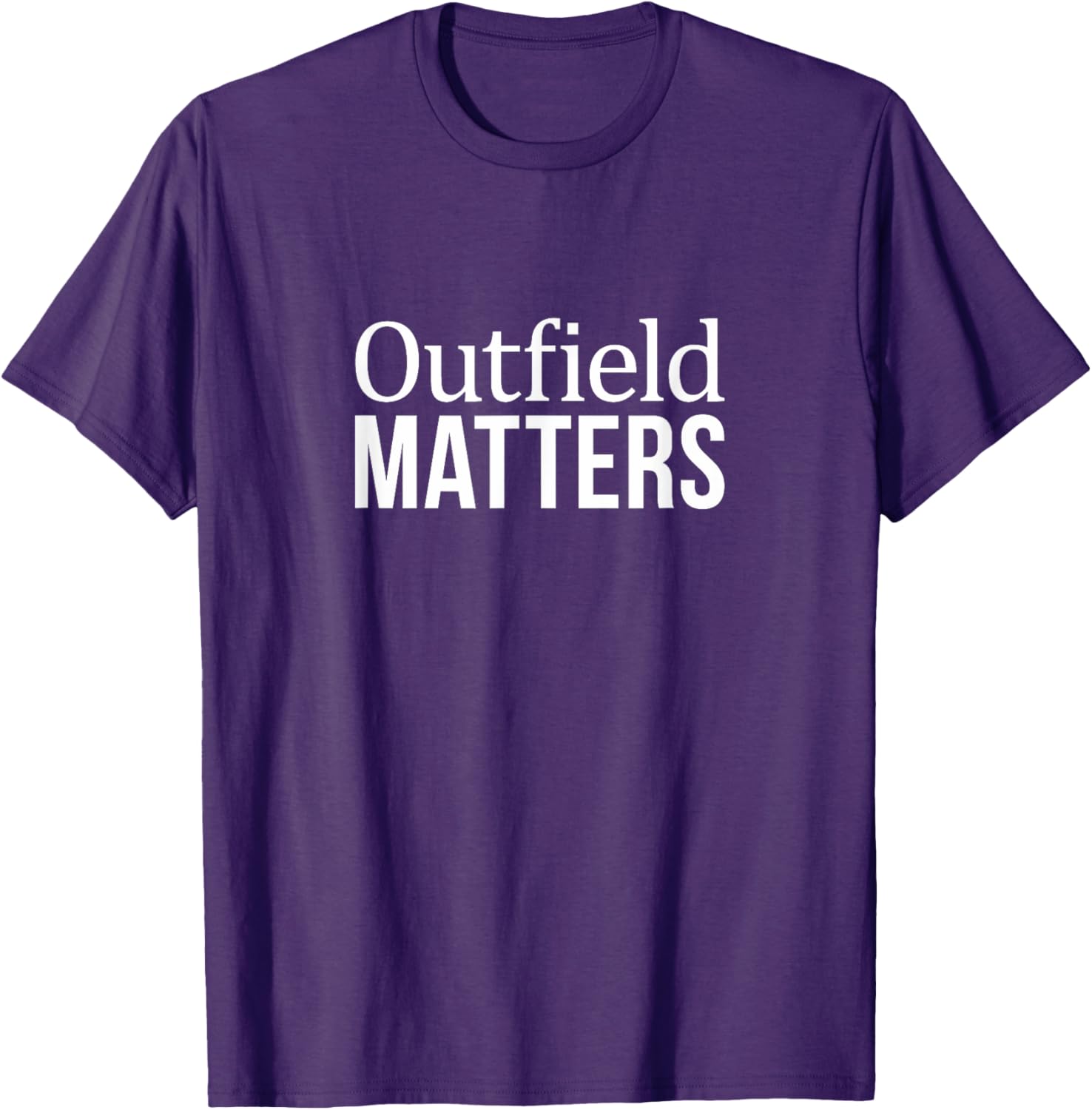 Outfield Matters T-Shirt Comfortable Sportswear for Outdoor Enthusiasts - 11