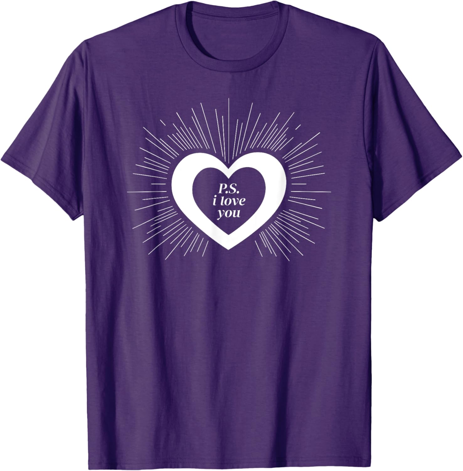 Ps I Love You Day Purple T-Shirt Perfect Gift for Love and Friendship - 1