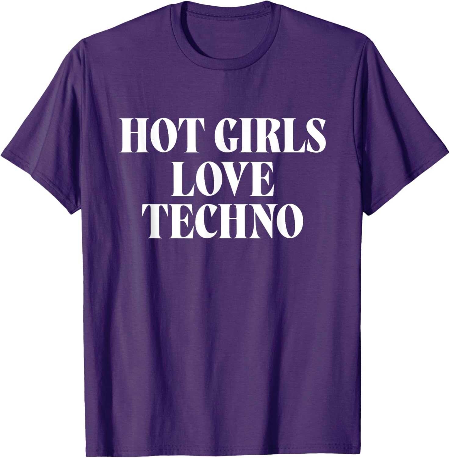 Hot Girls Love Techno EDM Festival T-Shirt for Music Lovers - 1