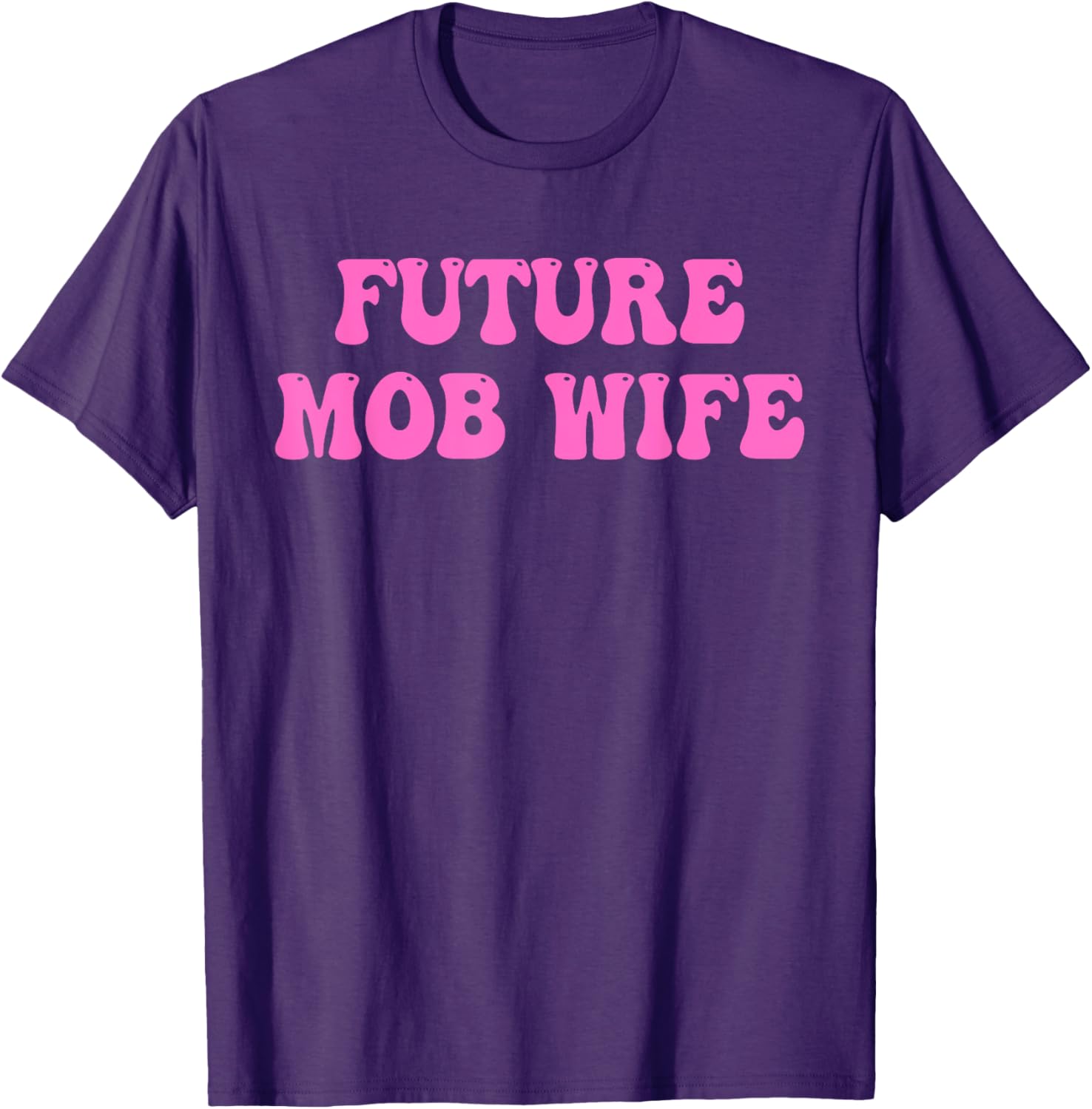 Future Mob Wife Groovy Design T-Shirt for Trendy Fashion Lovers - 7