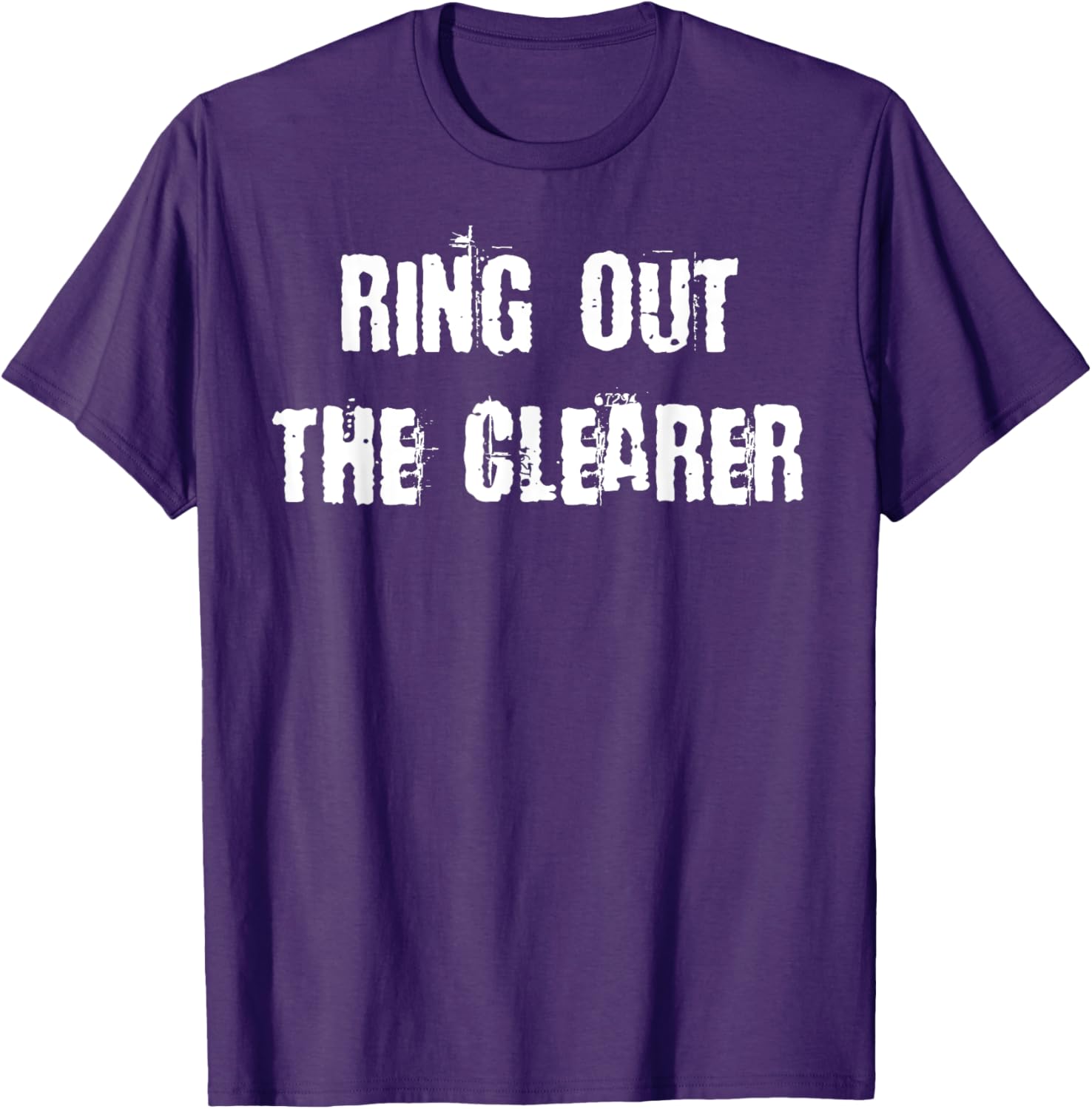 Ring Out The Clearer T-Shirt Stylish Graphic Tee for Casual Wear - 18