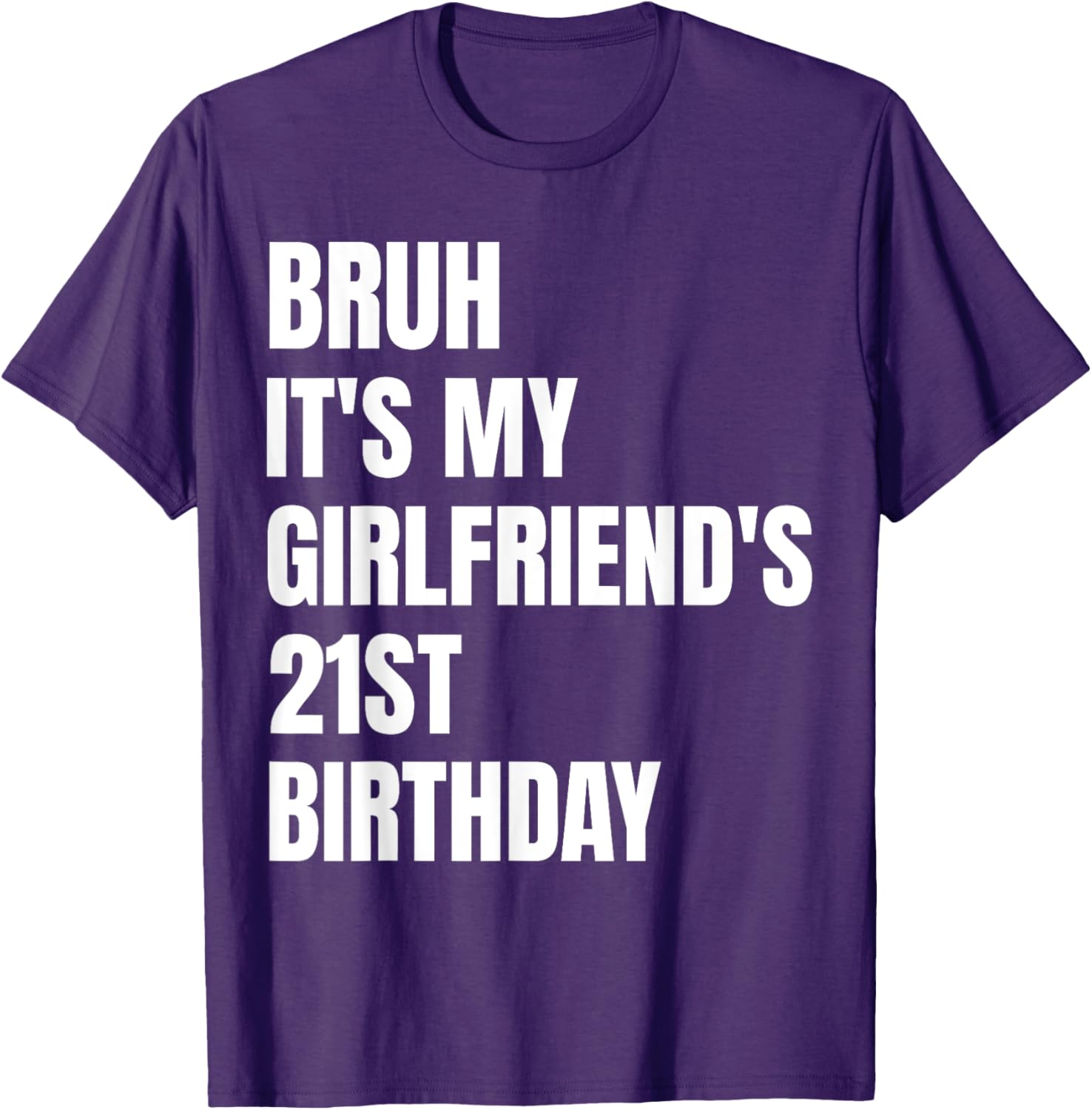 Funny Couples T-Shirt for My Girlfriend's 21st Birthday Celebration - 1