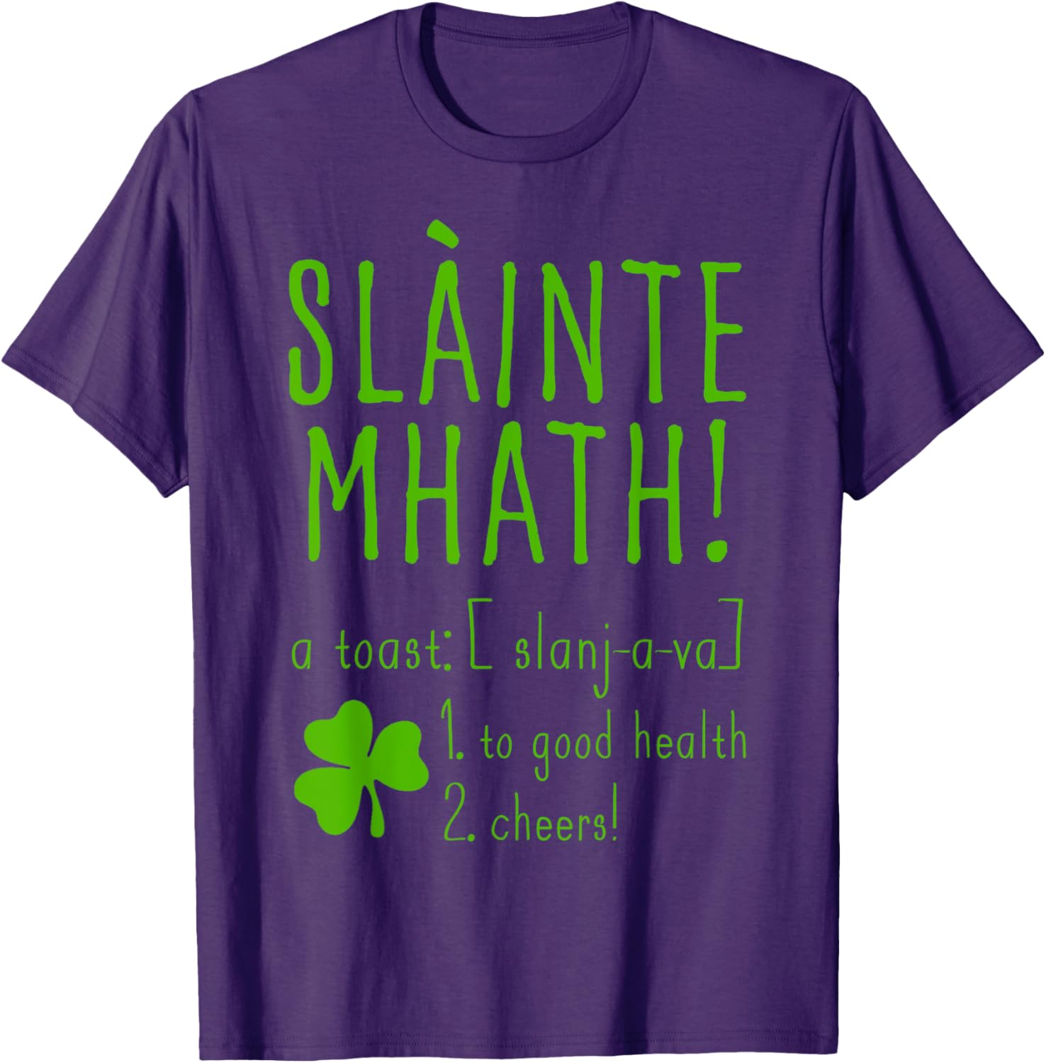 Sláinte Mhath T-Shirt for Good Health Cheers - Funny Scotland Style Top - 10