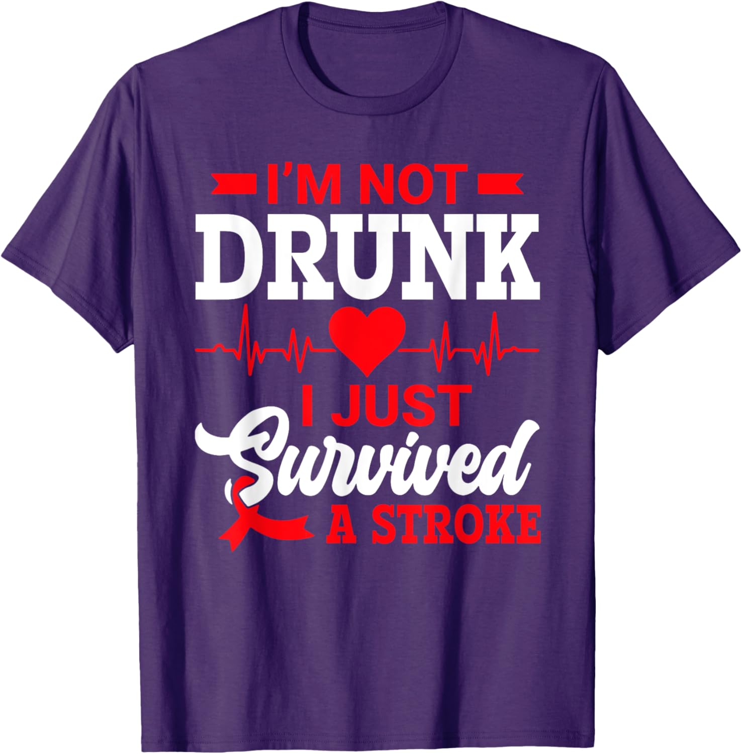 Humorous I'm Not Drunk T-Shirt for Stroke Survivors - Fun Gift Idea - 6