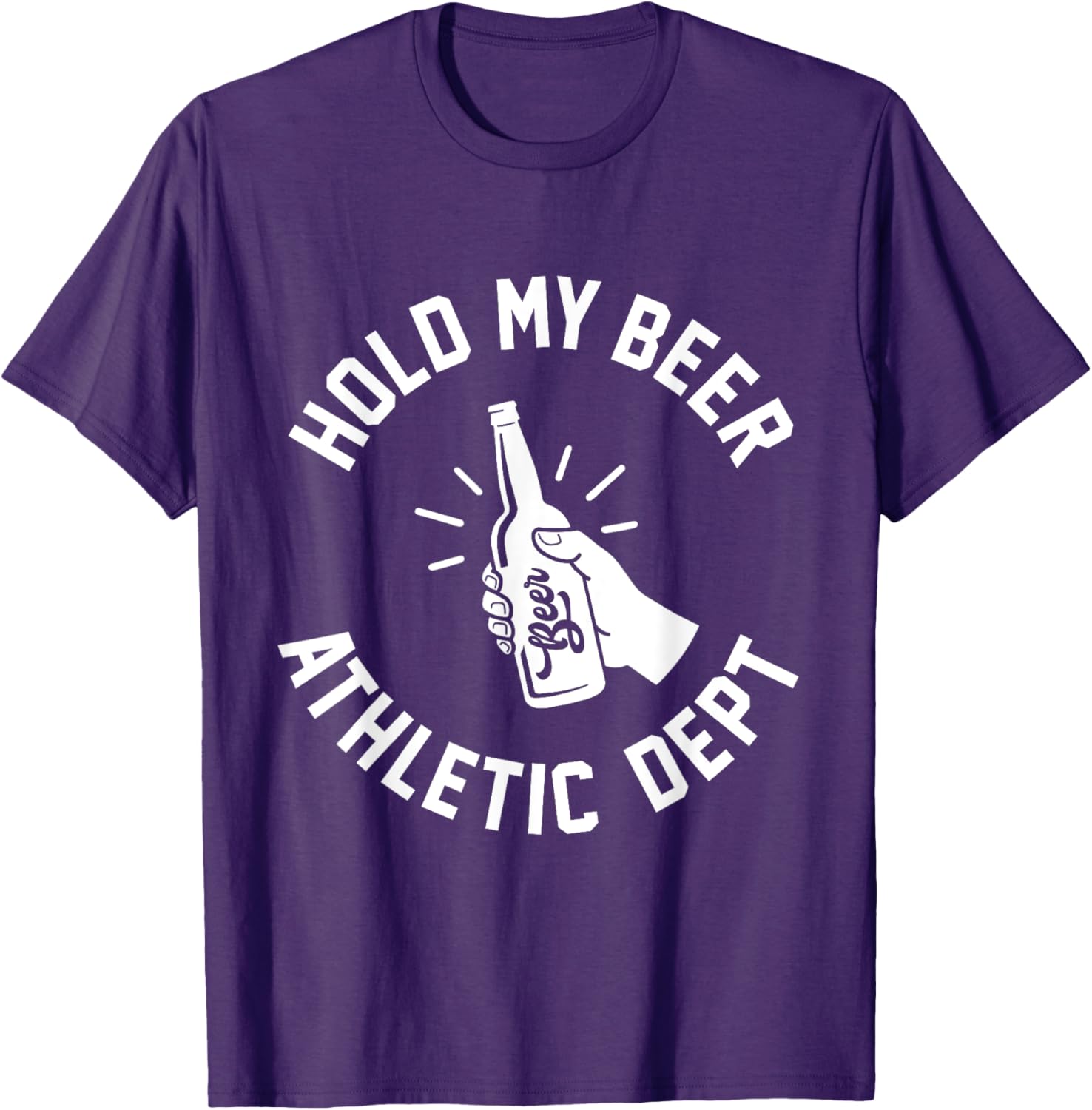 Hold My Beer Athletic Dept T-Shirt Fun Graphic Tee for Casual Wear - 1