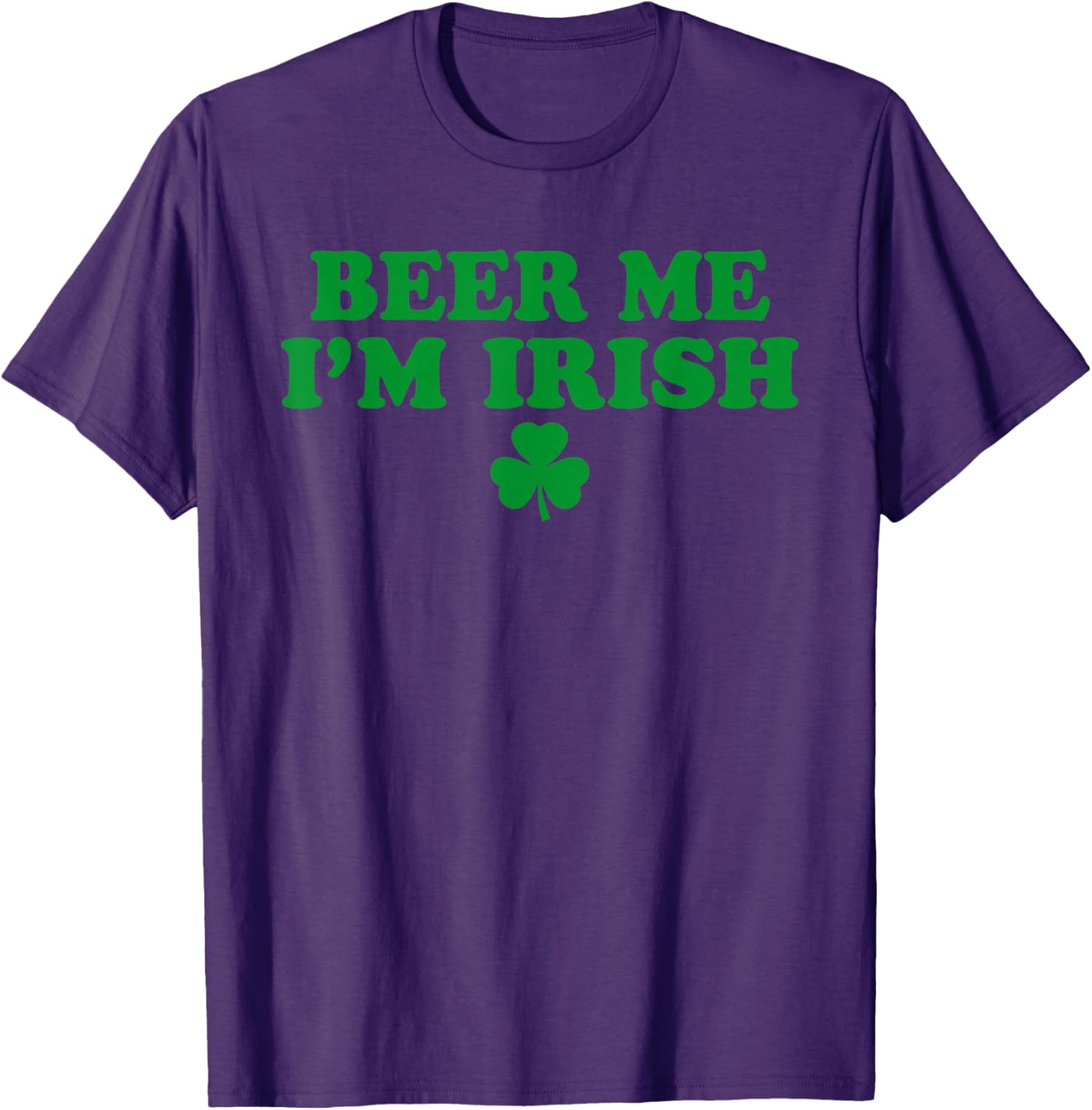 Funny Irish Shamrock Beer Me T-Shirt for St Patricks Day Celebration - 13