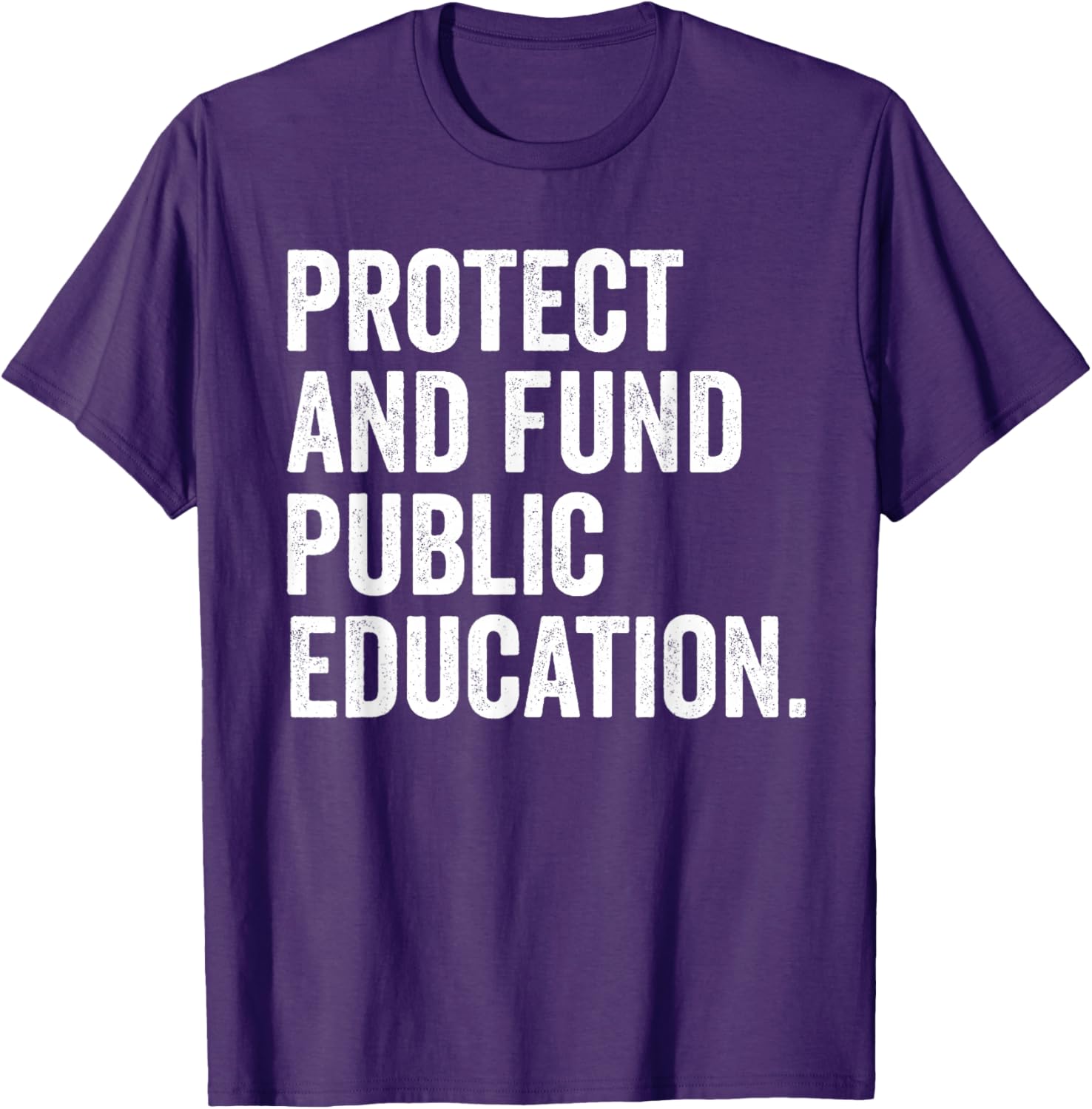 Support Education with Protect and Fund Public Schools T-Shirt - 6