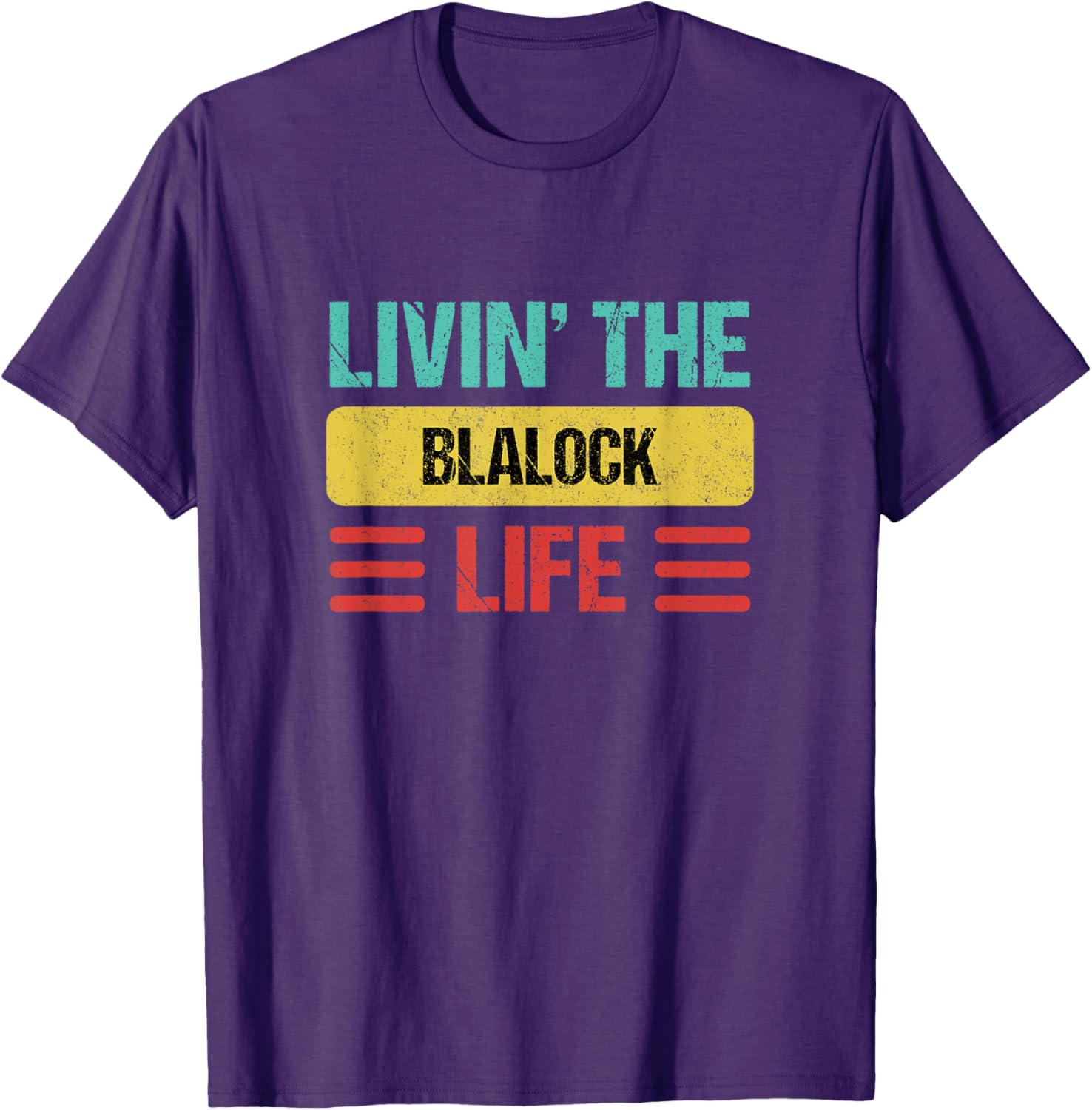 Blalock Name T-Shirt - Stylish Personalized Clothing for Everyday Wear - 1