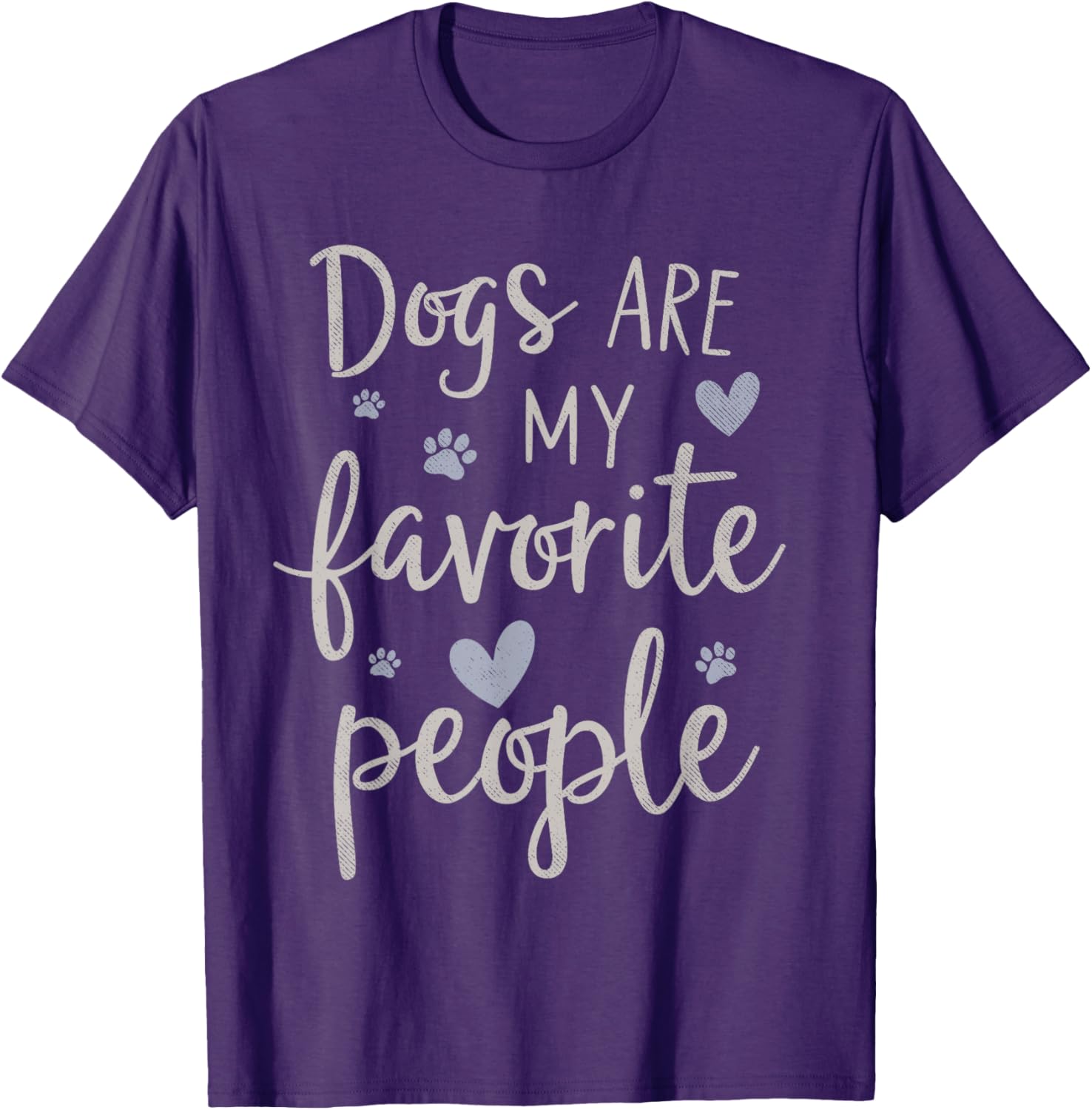 Funny Dogs Are My Favorite People T-Shirt for Dog Lovers of All Ages - 14