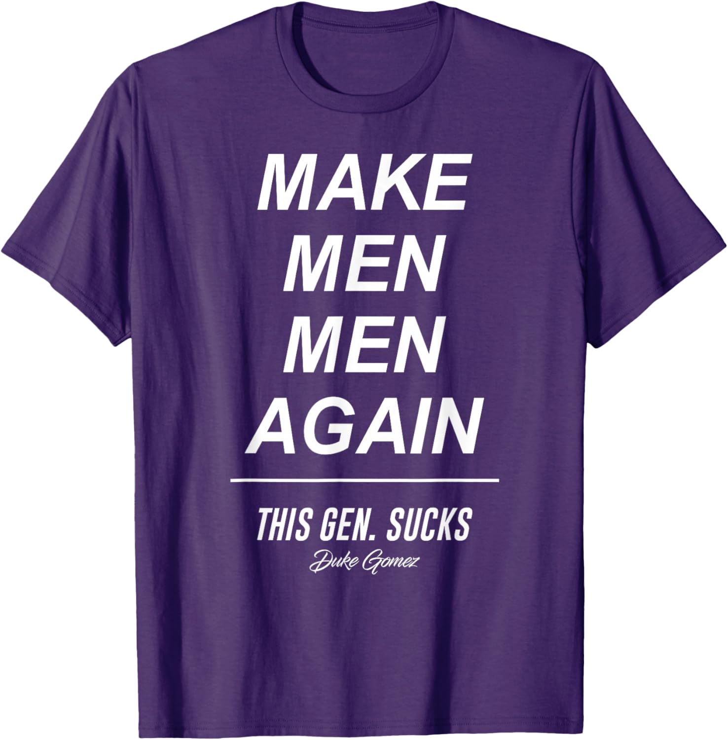 Make Men Men Again T-Shirt for Bold Statements in Fashion and Style - 2