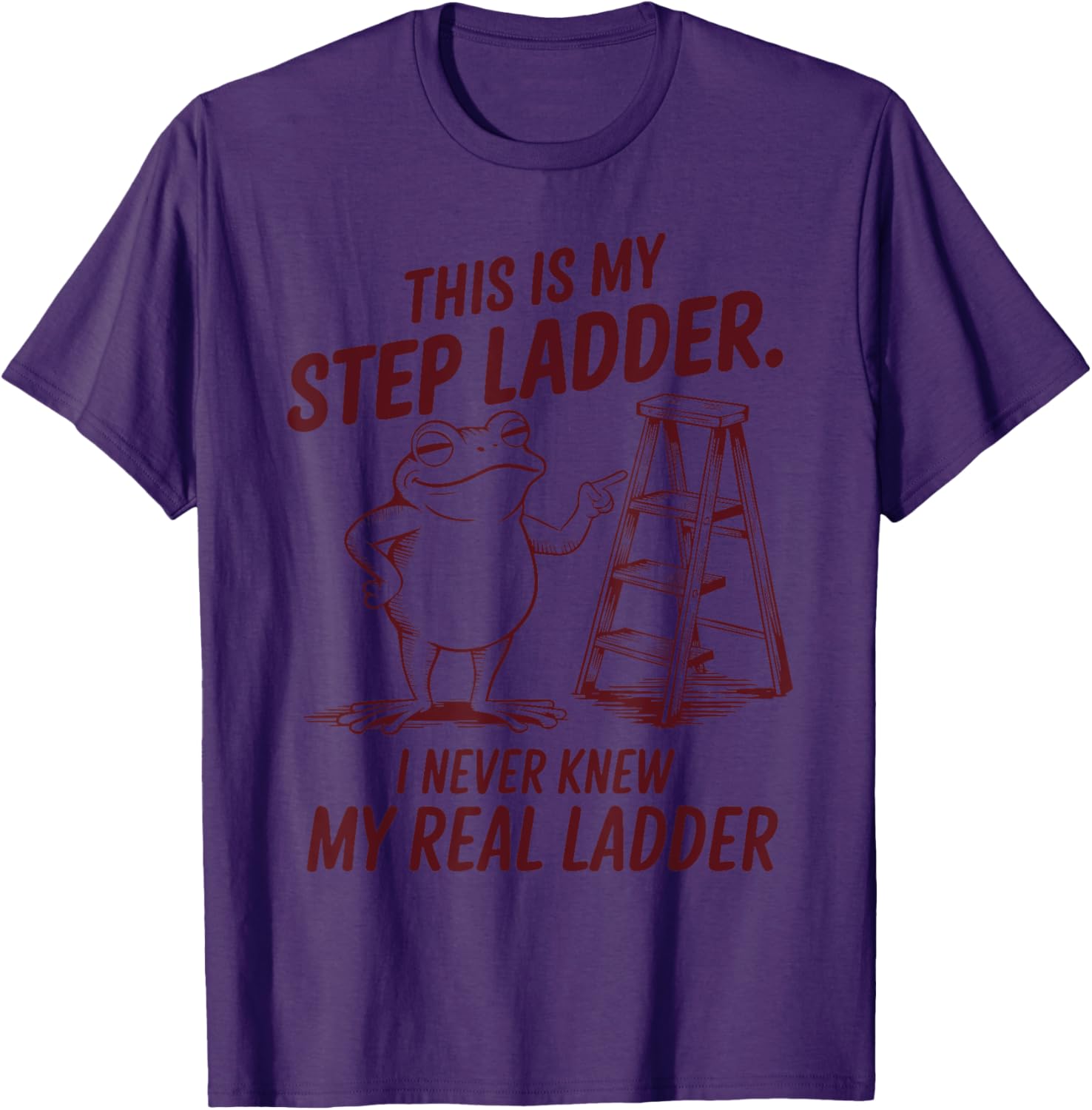 Funny Frog Step Ladder T-Shirt for Unique Fashion Lovers - 3