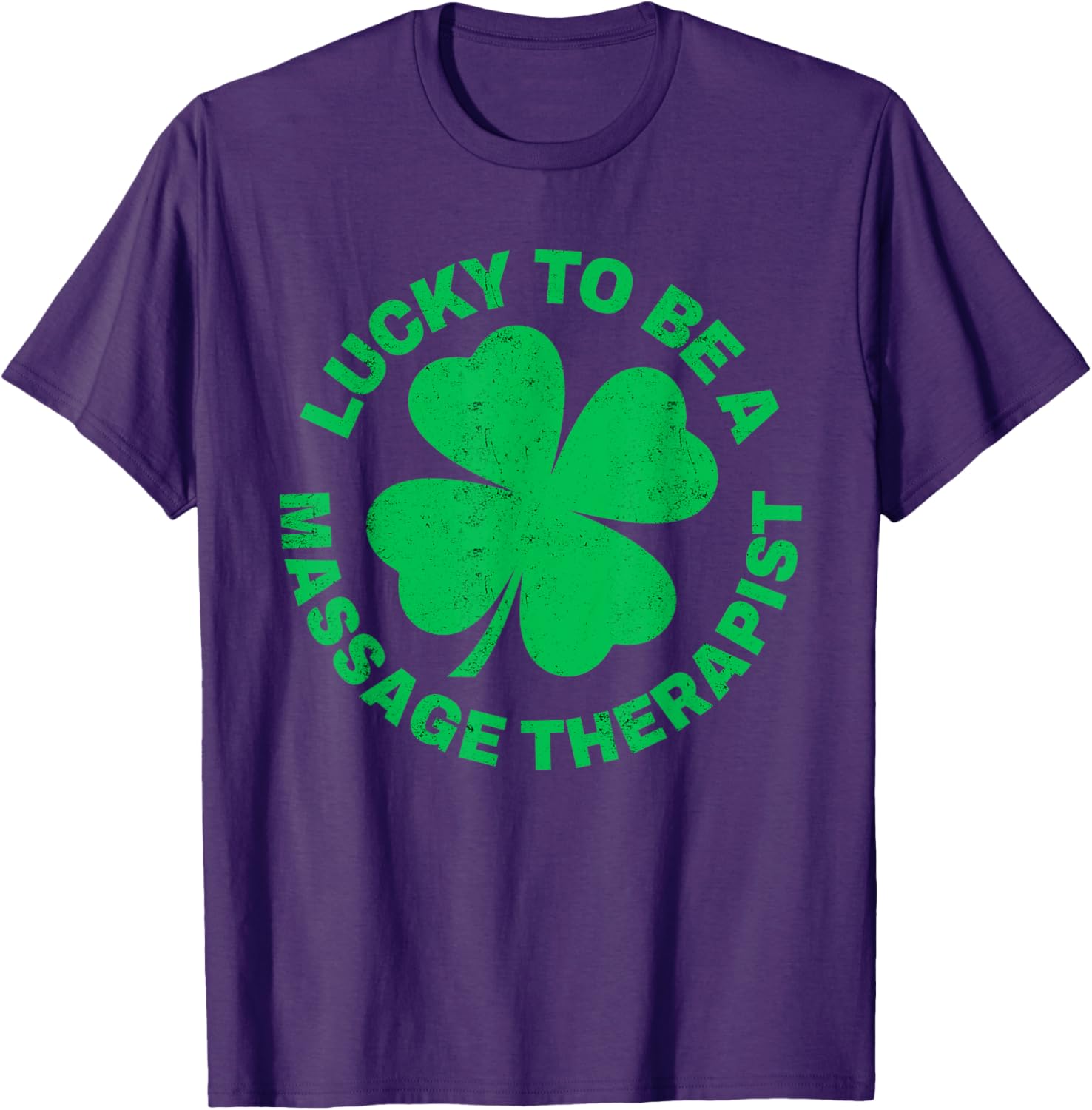 Lucky to Be a Massage Therapist St Patrick's Day T-Shirt for Therapists - 20