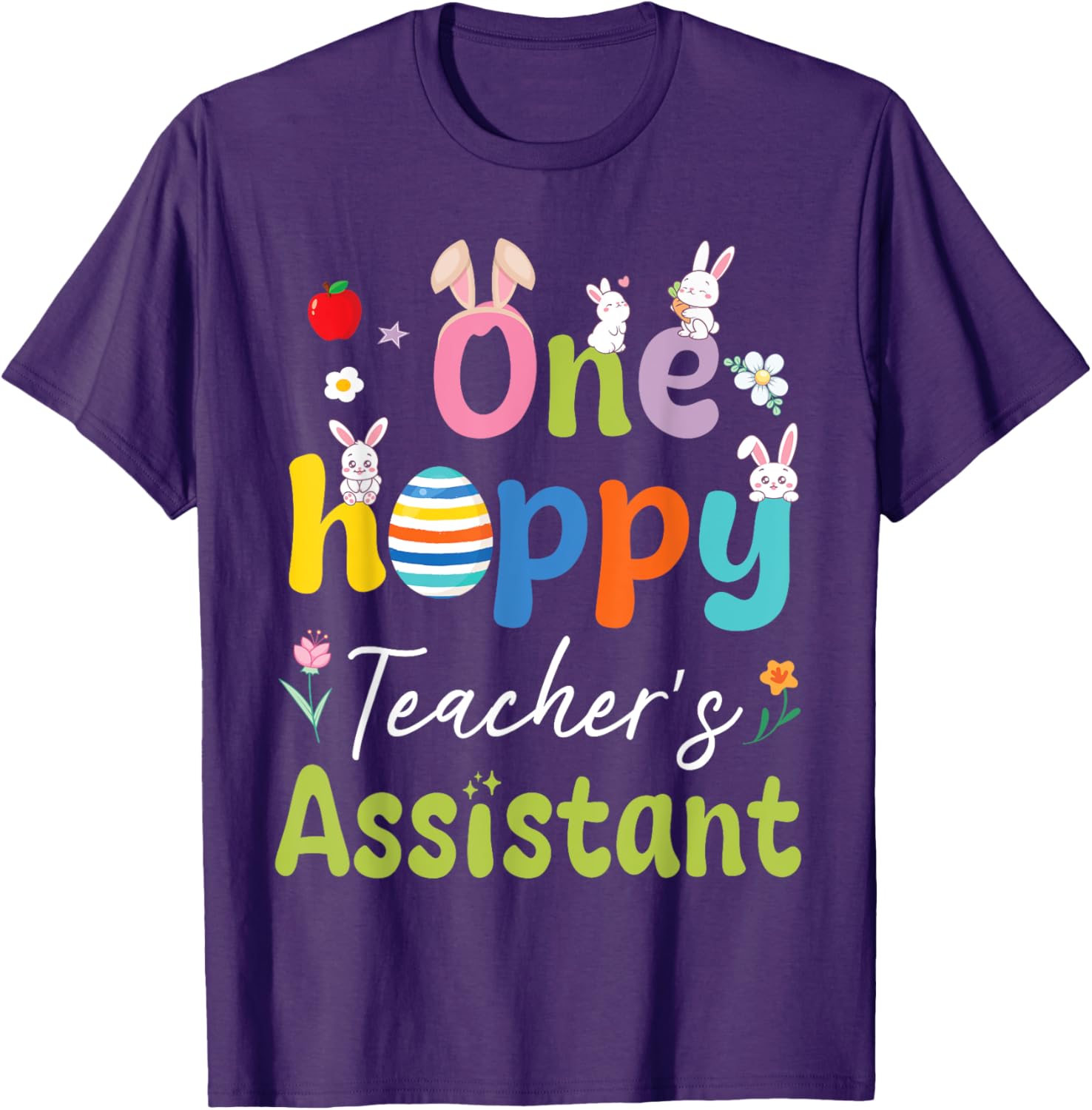 Hoppy Teacher's Assistant T-Shirt with Bunnies, Easter Eggs, and Flowers - 22
