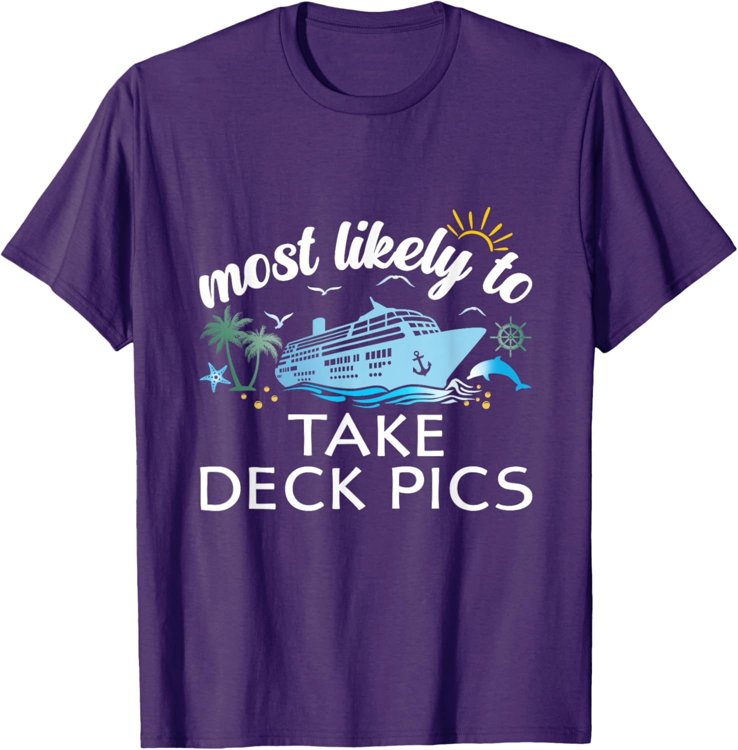 Most Likely to Take Deck Pics Family Cruise T-Shirt for Fun Travel Adventures - 3