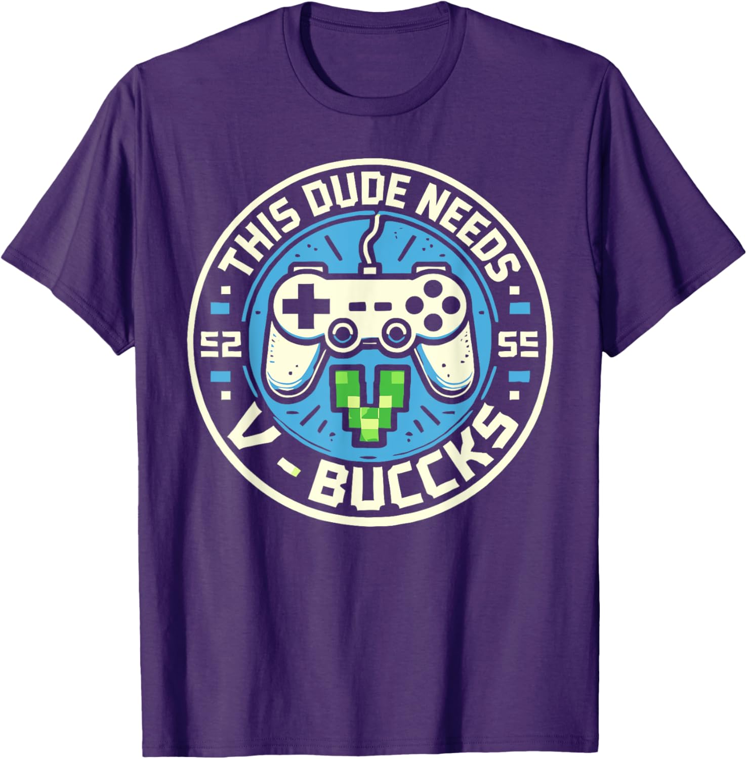 Funny Gamer T-Shirt This Dude Needs V-Bucks Will Work For Bucks - 7