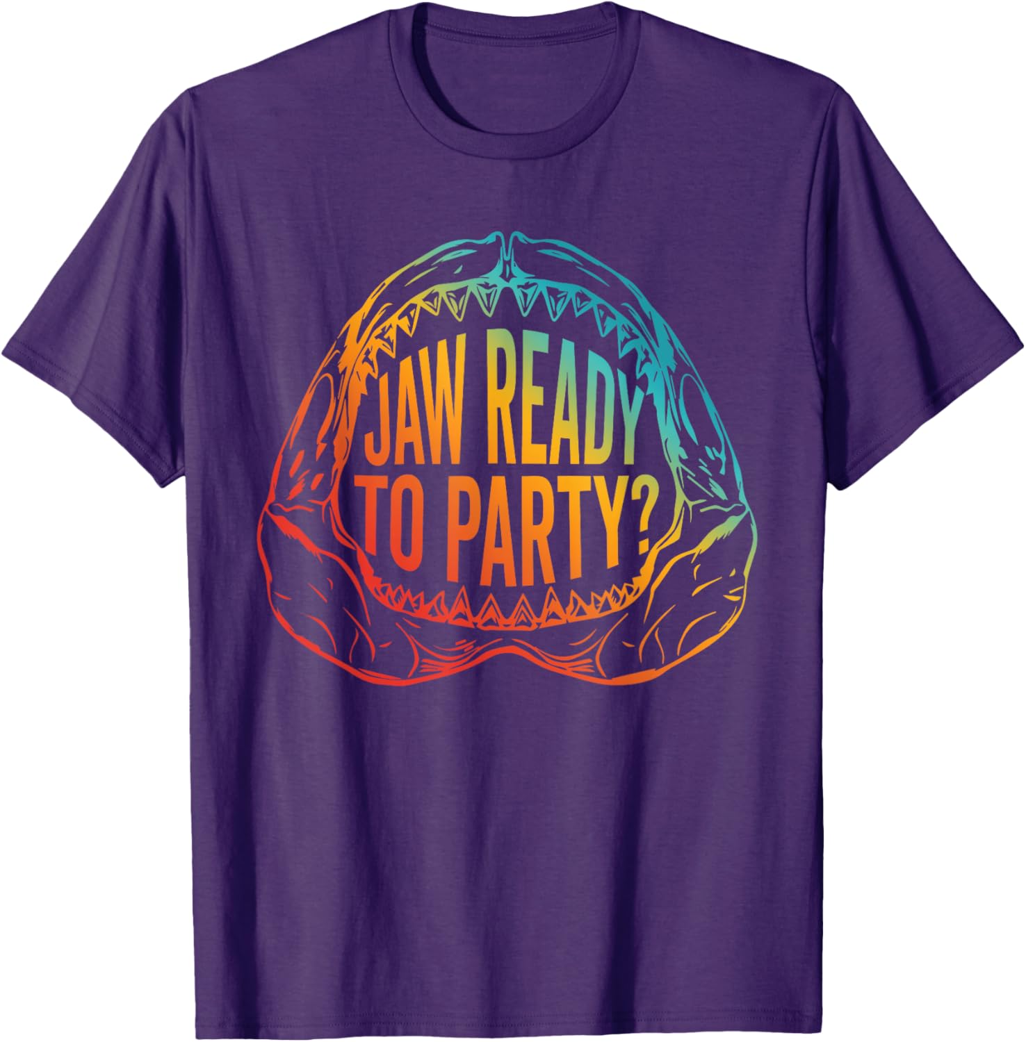 Jaw Ready to Party Funny T-Shirt for Fun Events and Gatherings - 8