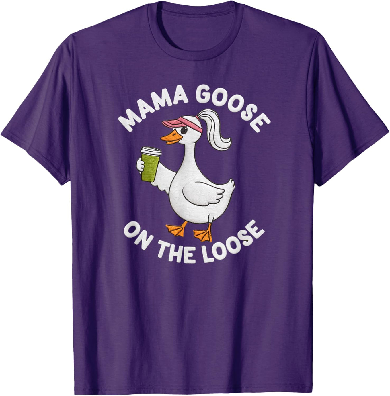 Mama Goose On the Loose Silly Mom Life T-Shirt Perfect for Mother's Day - 1
