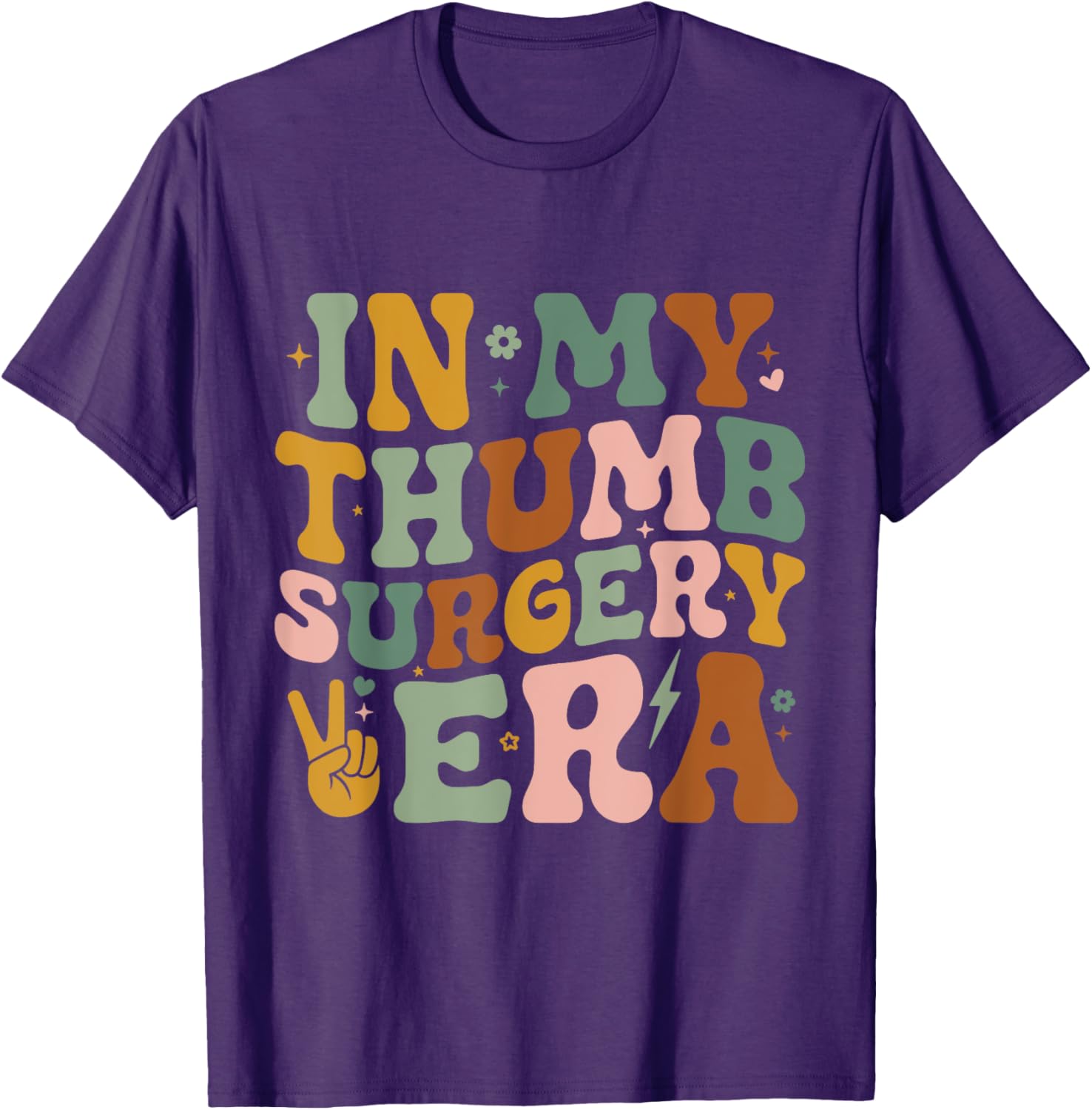 In My Thumb Surgery Era T-Shirt for Broken Thumb Recovery Comfort - 13