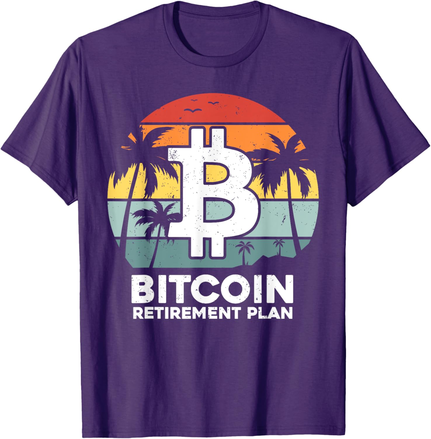 Funny Bitcoin Retirement Plan T-Shirt for Crypto Lovers and Traders - 12