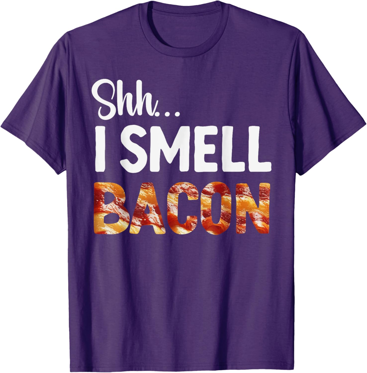 Funny Bacon Lover T-Shirt for Breakfast Fans - Shh I Smell Bacon! - 16