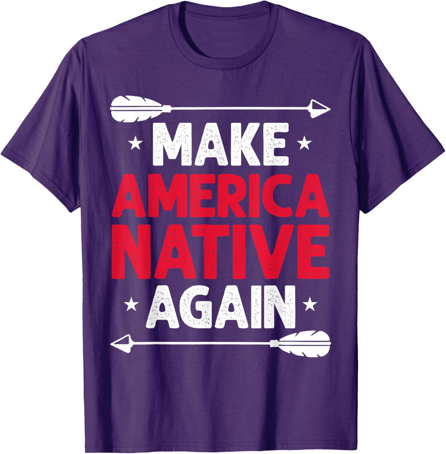 Make America Native Again T-Shirt for Unique Style and Comfort - 12