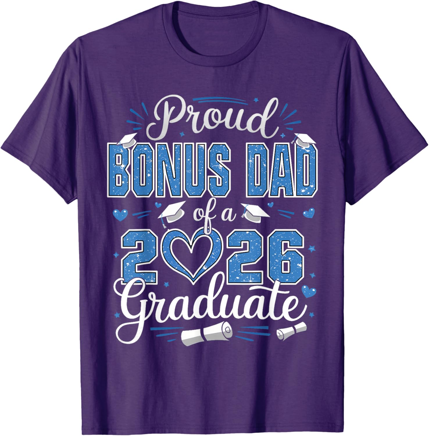 Proud Bonus Dad of 2026 Graduate T-Shirt for Senior Celebration - 23