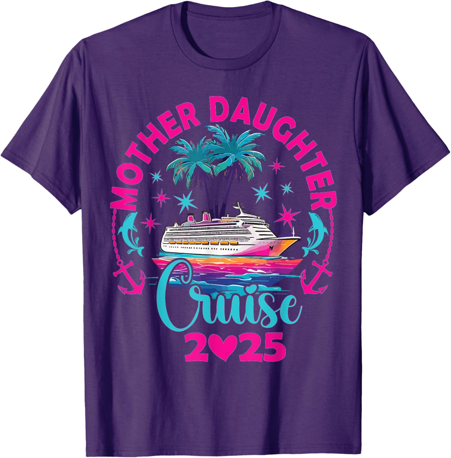 Fun Mom and Daughter Cruise Trip T-Shirt for 2025 Family Vacation - 8