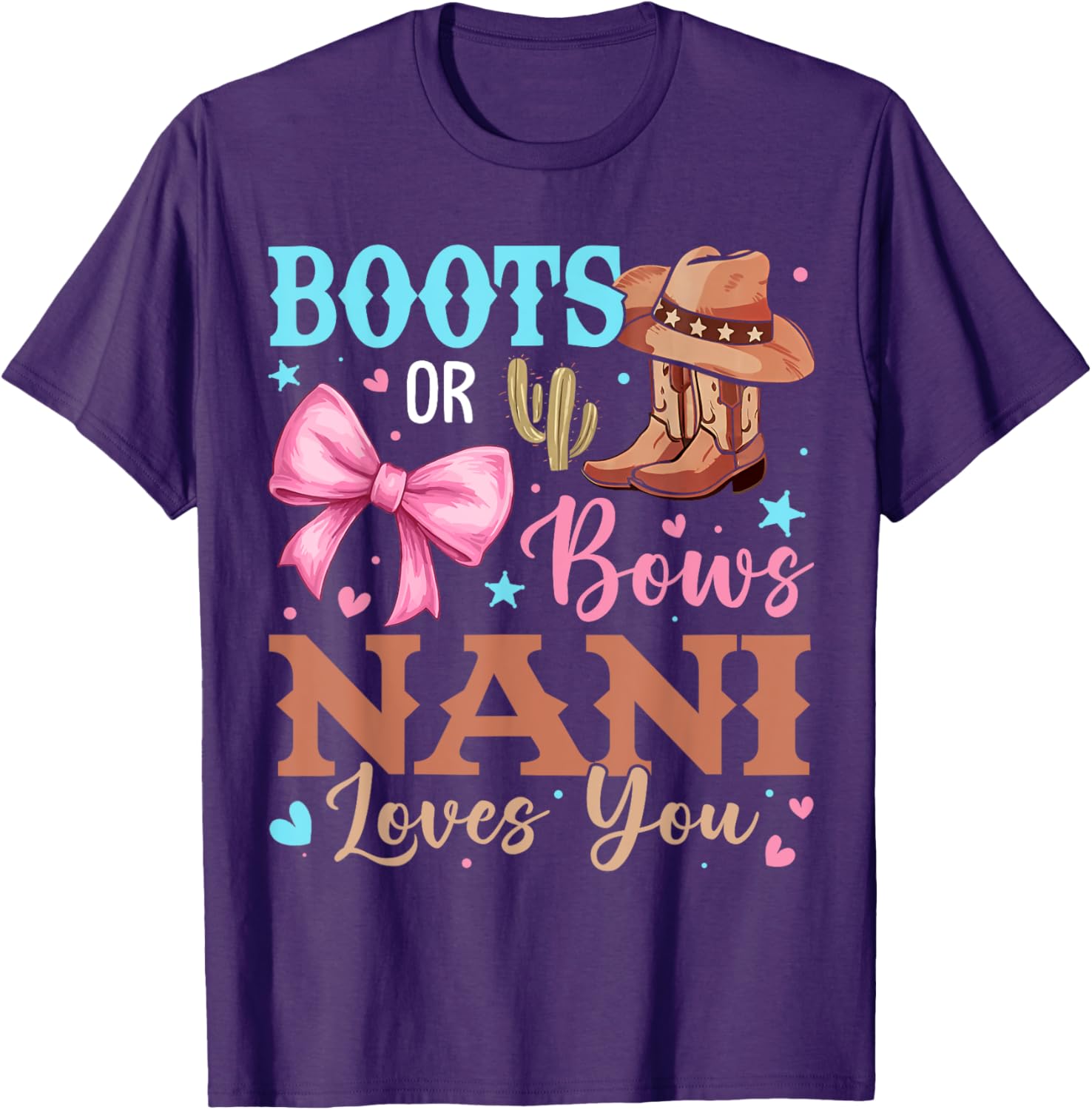Nani Loves You Gender Reveal T-Shirt Boots or Bows Baby Shower Gift - 10