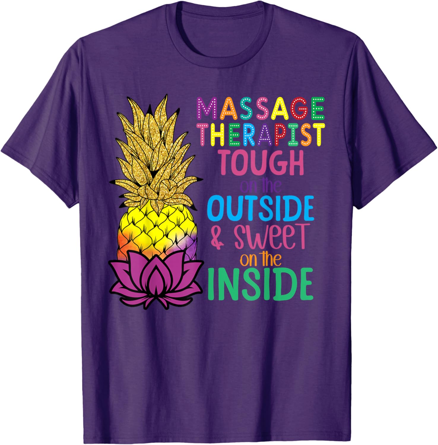 Pineapple Massage T-Shirt for Licensed Therapists - Fun & Stylish Wear - 8