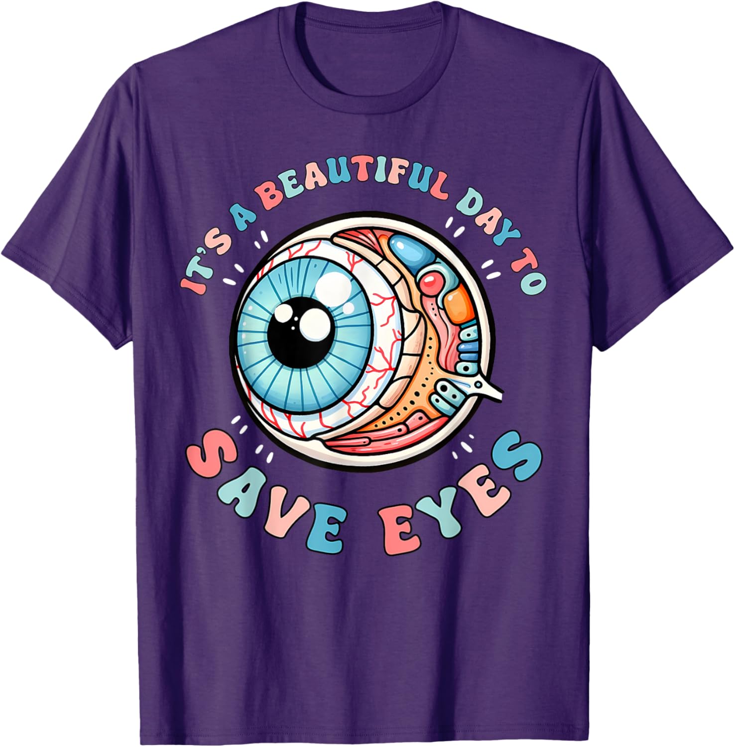 Beautiful Day To Save Eyes Optometrist T-Shirt for Eye Care Fans - 8