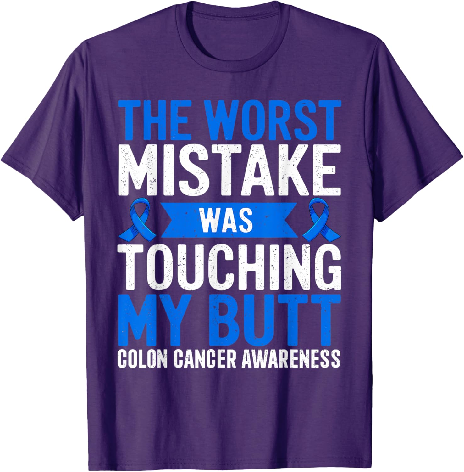 Funny Colon Cancer Awareness T-Shirt for Support and Comfort - 2