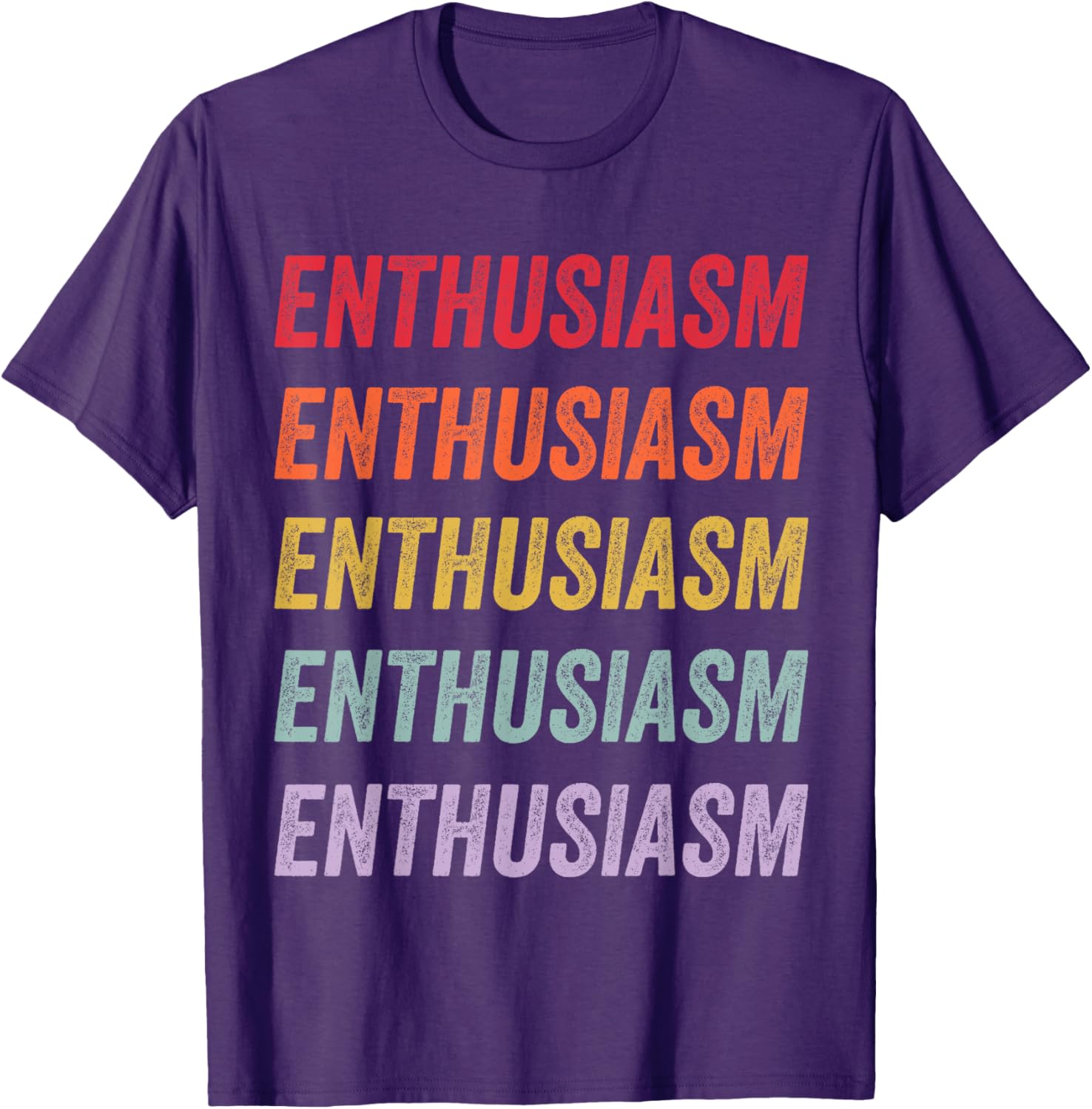 Enthusiasm Graphic T-Shirt for Men and Women - Stylish Everyday Wear - 19