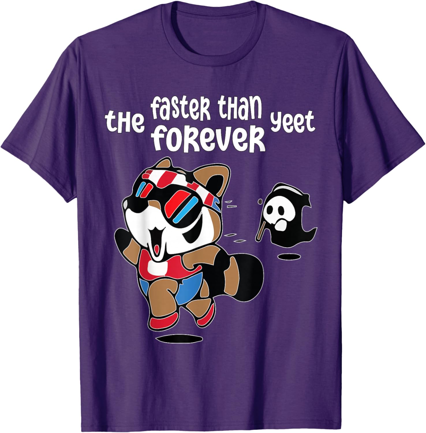 Funny Ghost Raccoon T-Shirt Faster Than The Forever Yeet Tees for Fun - 2