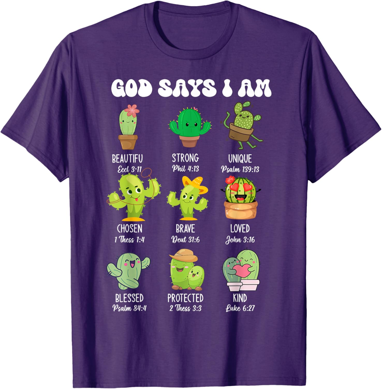 Cute Christian Cactus T-Shirt - God Says I Am Religious Apparel - 14