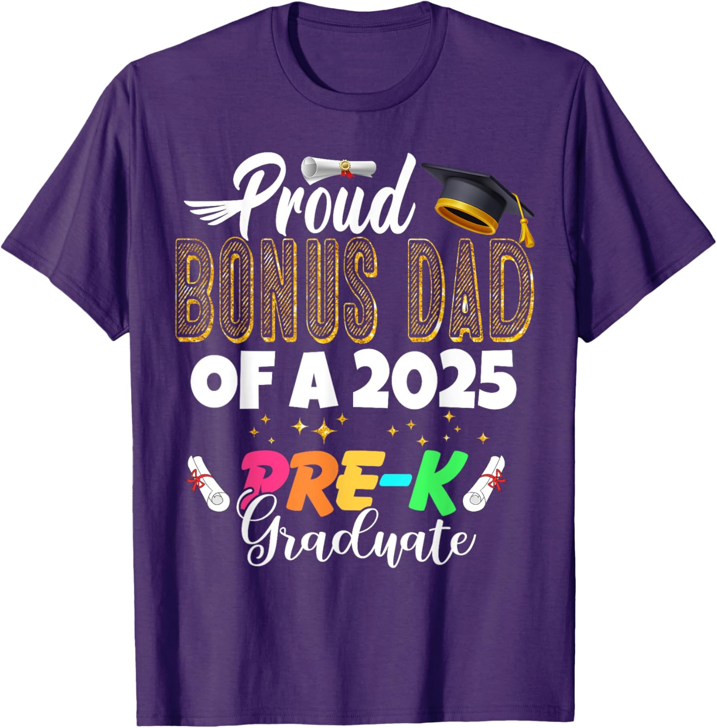 Proud Bonus Dad of a Class of 2025 Pre-K Graduate T-Shirt for Fathers - 11