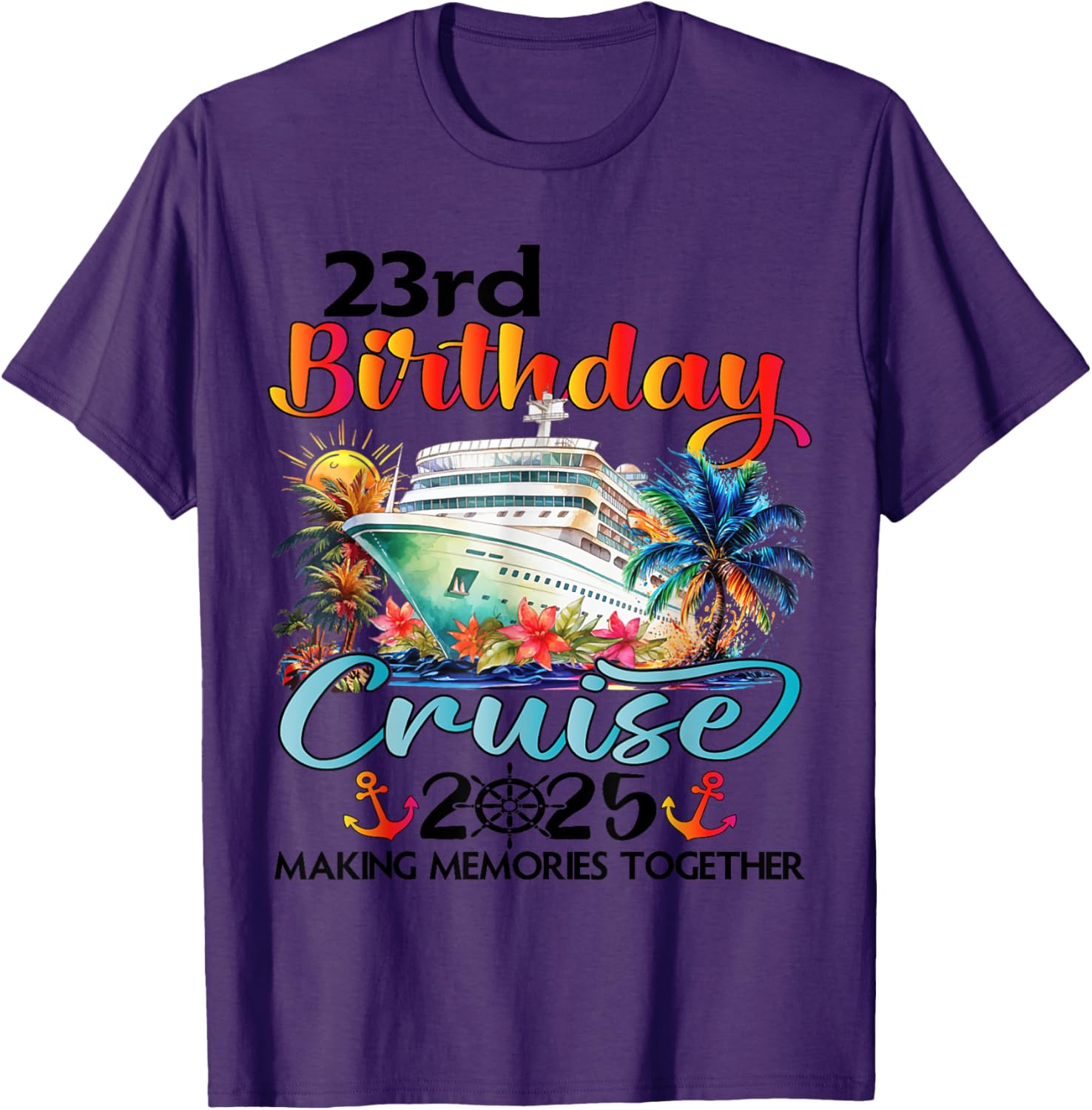 23rd Birthday Cruise T-Shirt for Family Celebration Fun at Sea - 13