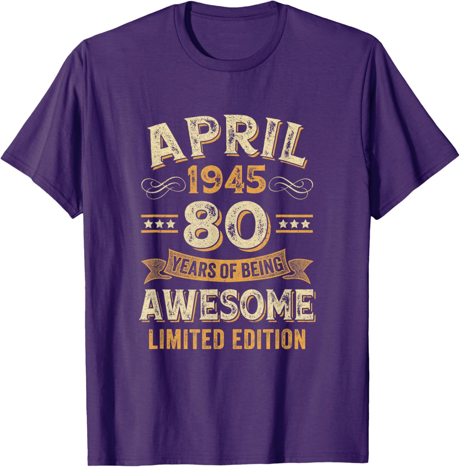 80 Years Awesome Vintage April 1945 80th Birthday T-Shirt for Men and Women - 1