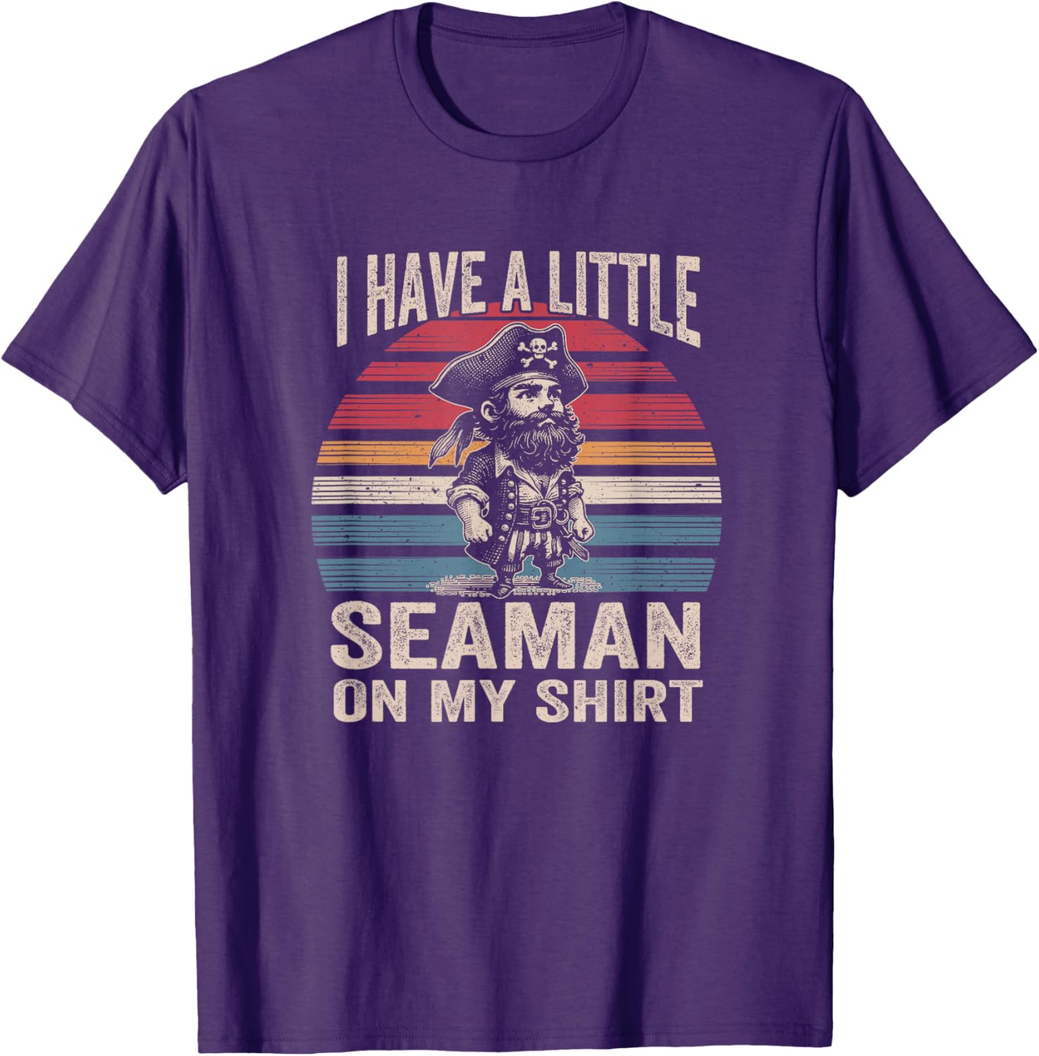 Funny I Have A Little Seaman T-Shirt for Sarcastic Humor Lovers - 2