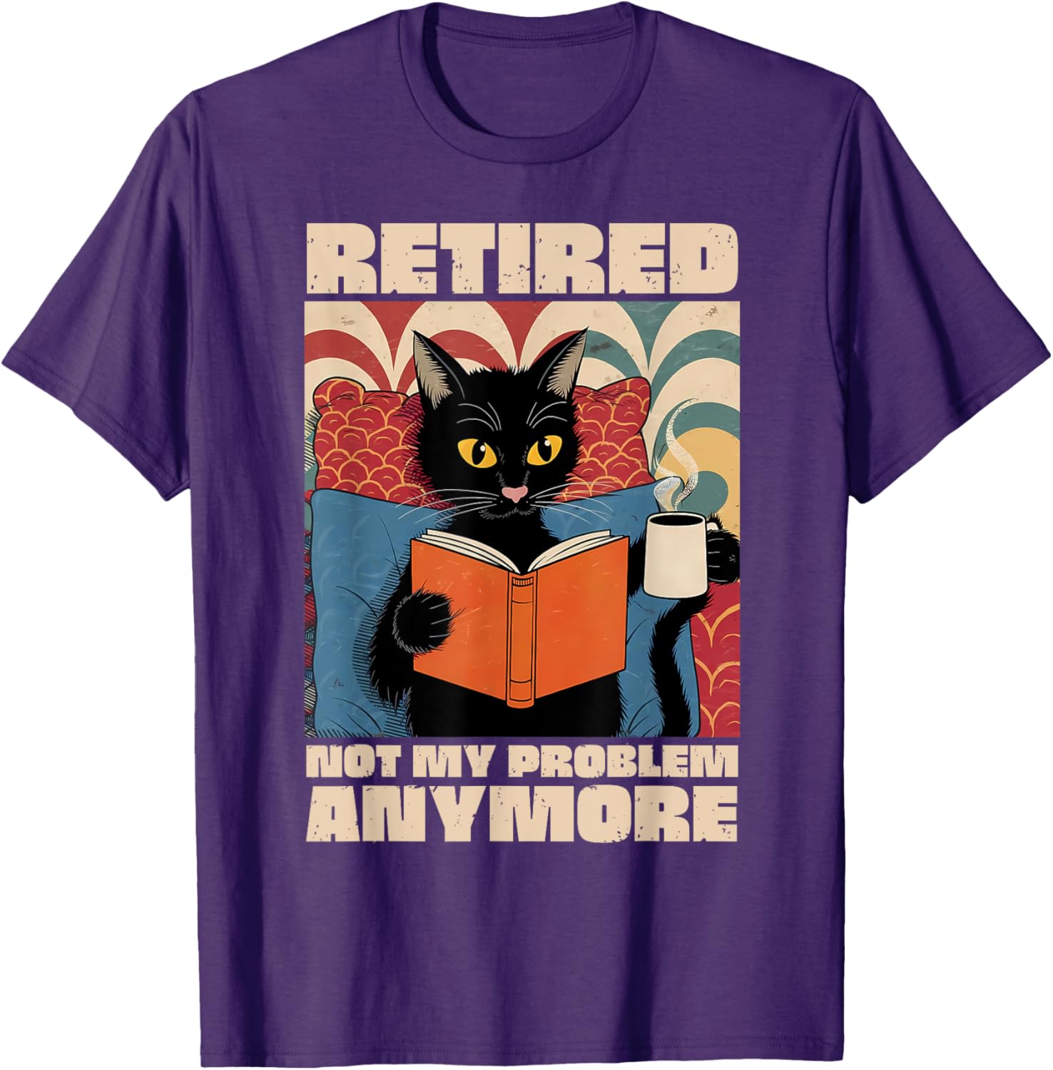 Cute Cat Retirement 2025 T-Shirt - Fun Not My Problem Anymore Design - 2