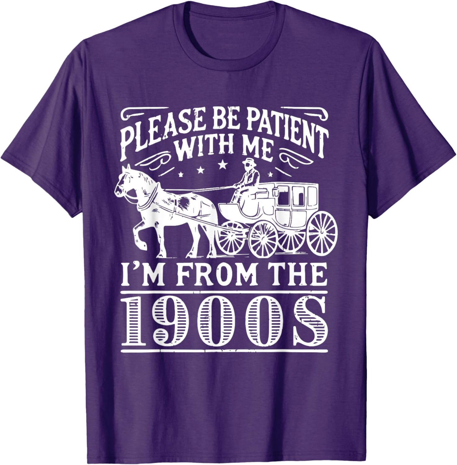 Vintage 1900s Father’s Day T-Shirt for Men - Please Be Patient Design - 7