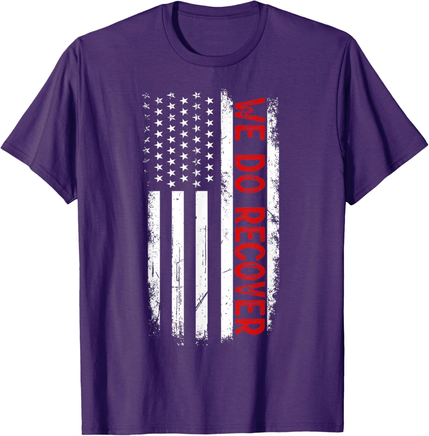 Addiction Recovery Awareness We Do Recover USA Flag T-Shirt for Support - 11