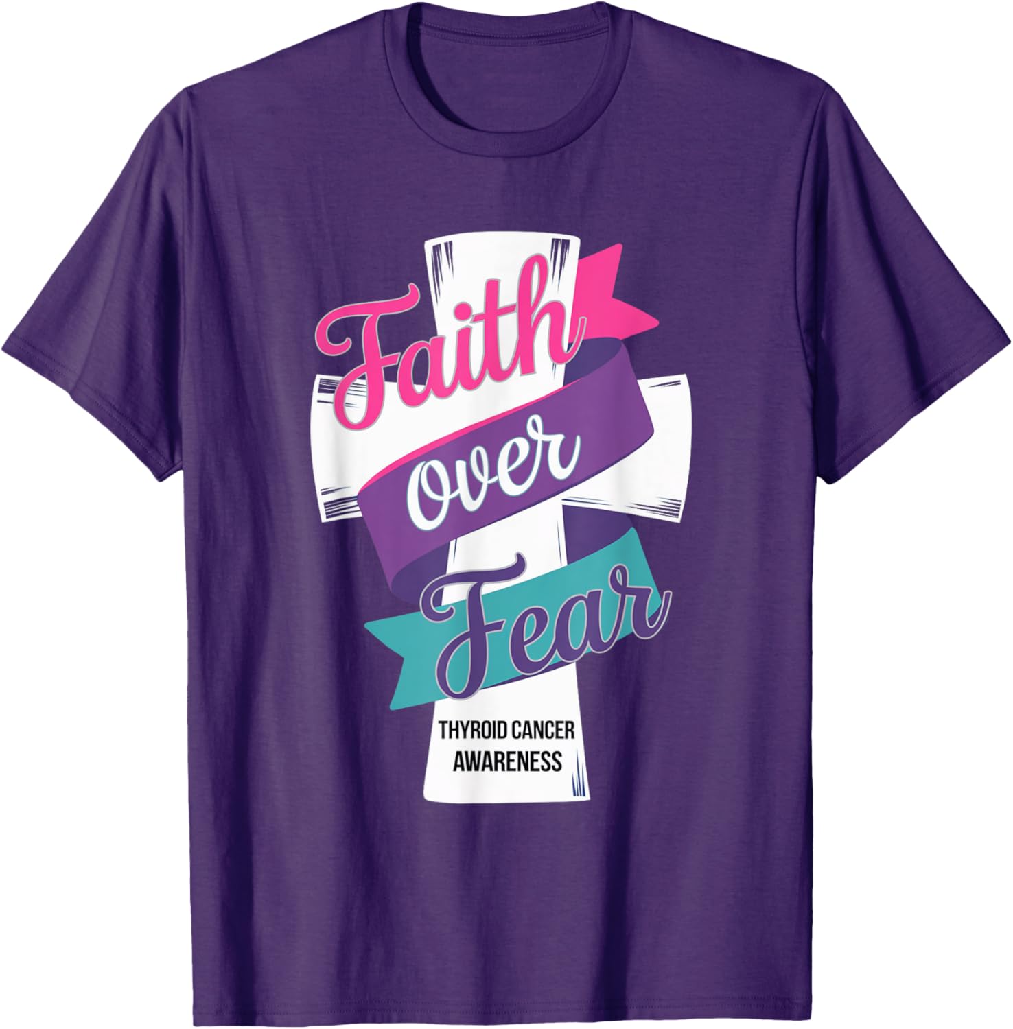 Faith Over Fear Thyroid Cancer Awareness T-Shirt for Hopeful Support - 27