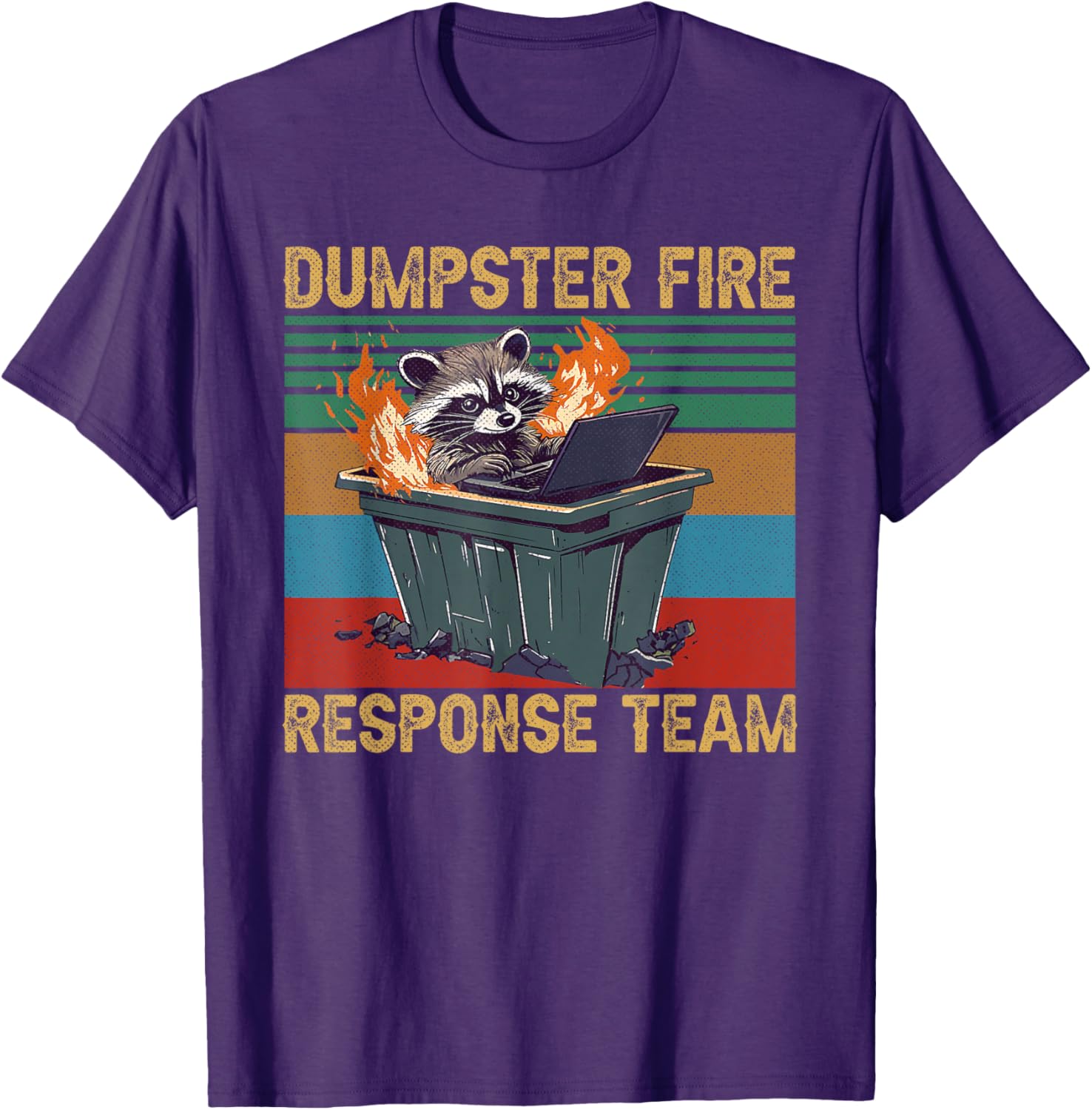 Funny Raccoon Dumpster Fire Response Team T-Shirt for Trash Lovers - 7