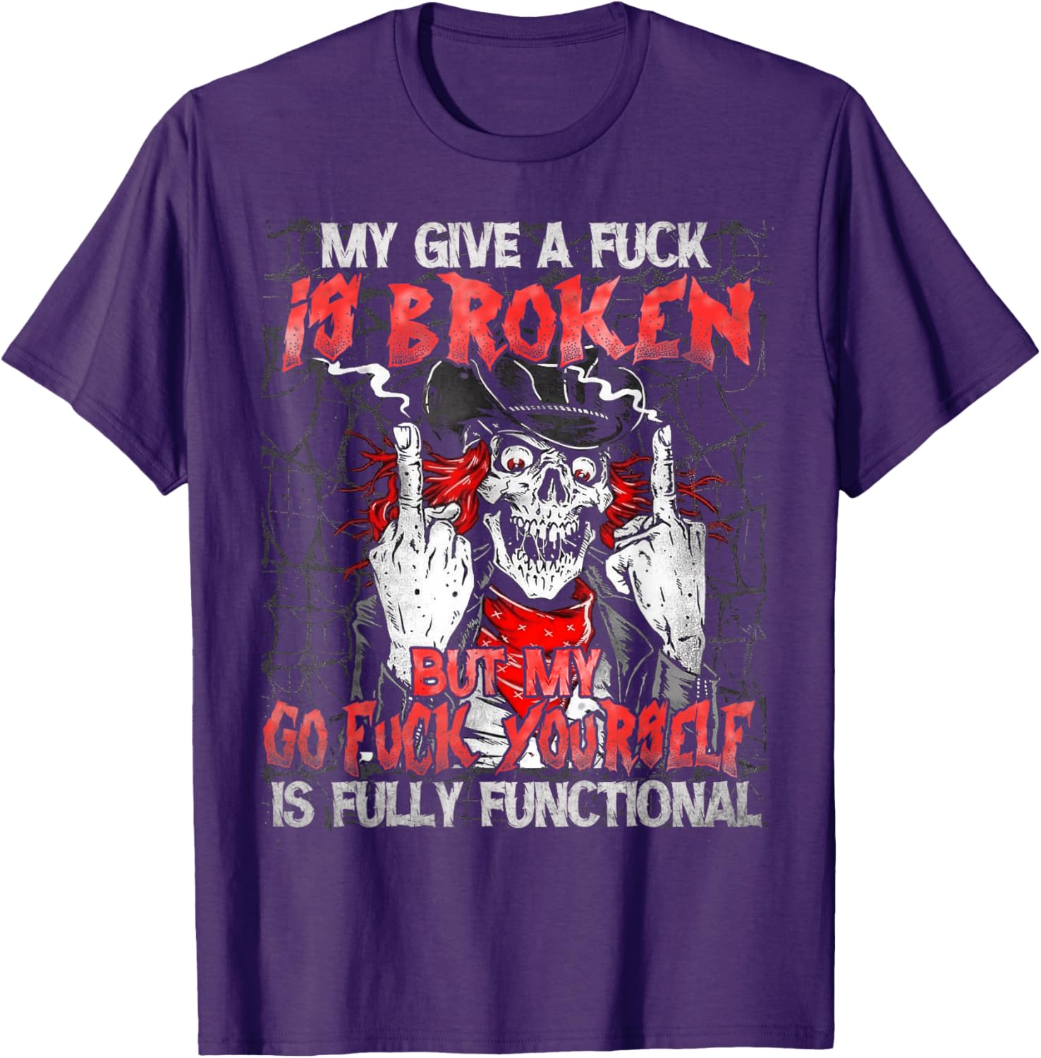 Funny Skull T-Shirt My Give A Fck Is Broken Humor Clothing for All - 2