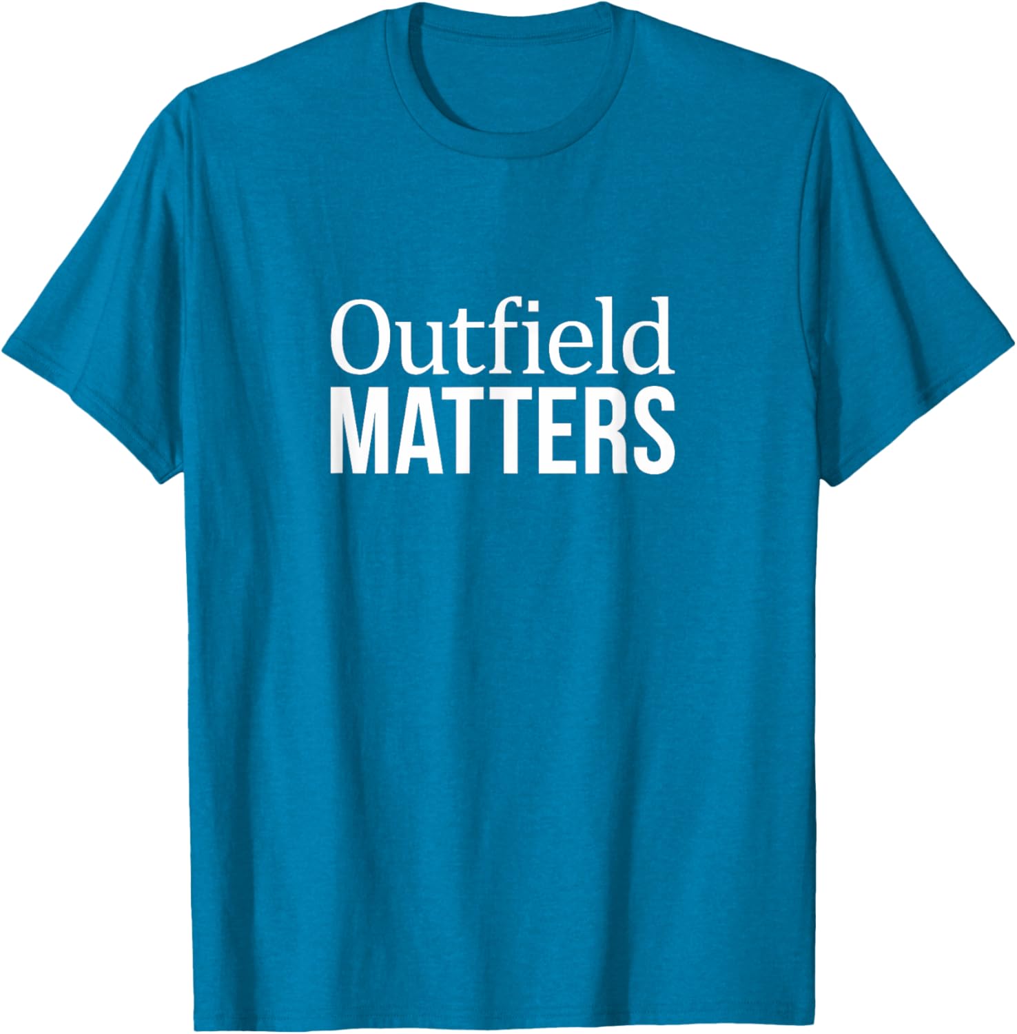 Outfield Matters T-Shirt Comfortable Sportswear for Outdoor Enthusiasts - 1