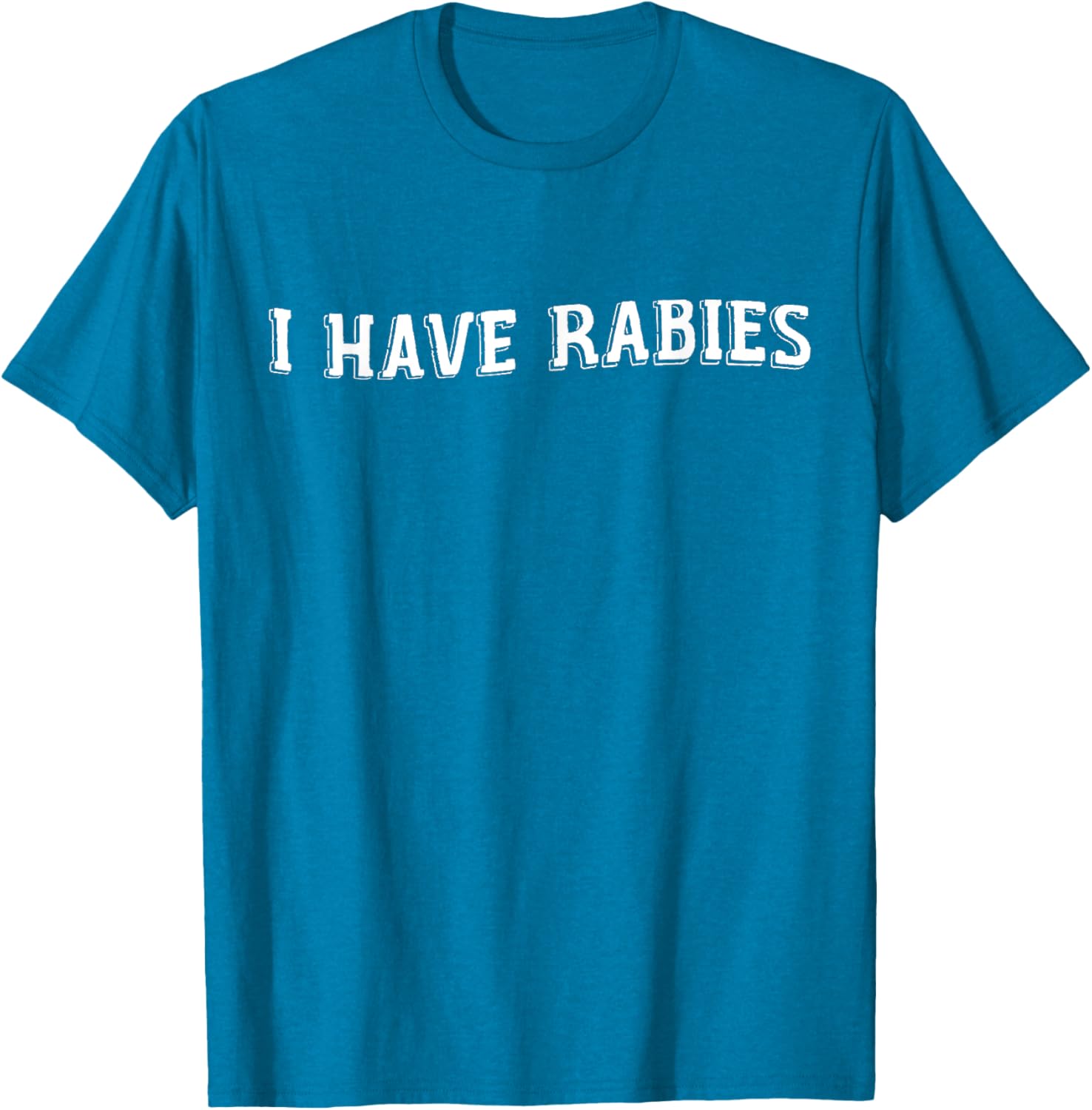 Funny Vintage I Have Rabies T-Shirt - Sarcastic Humor Apparel - 12