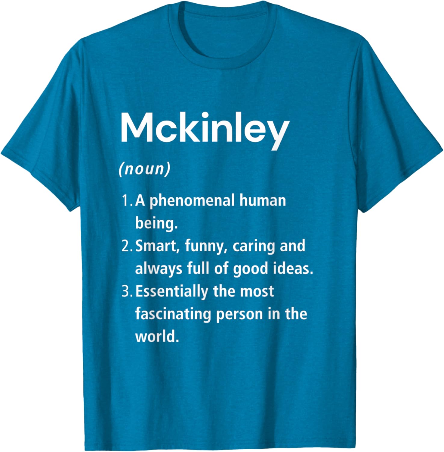 Funny Mckinley Name Definition T-Shirt - Perfect Gift for Friends - 13